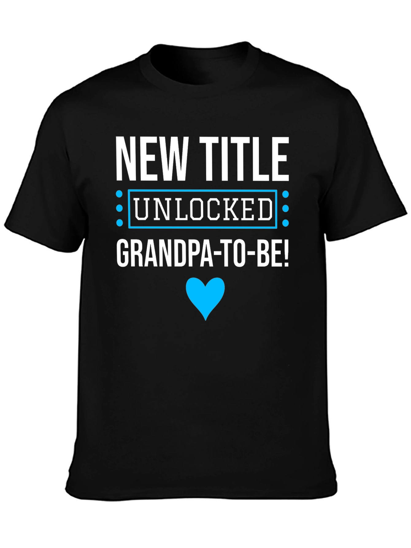 New Title Unlocked Grandpa-To-Be! T-Shirt