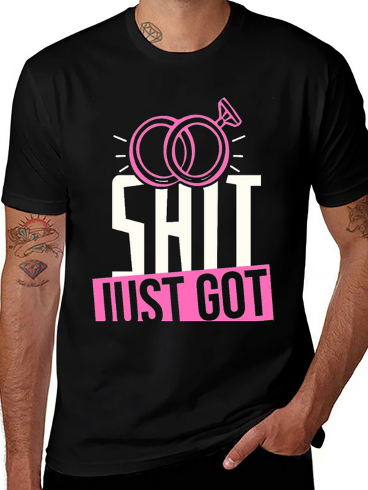 Funny Wedding Rings T-Shirt: Shit Just Got Real!