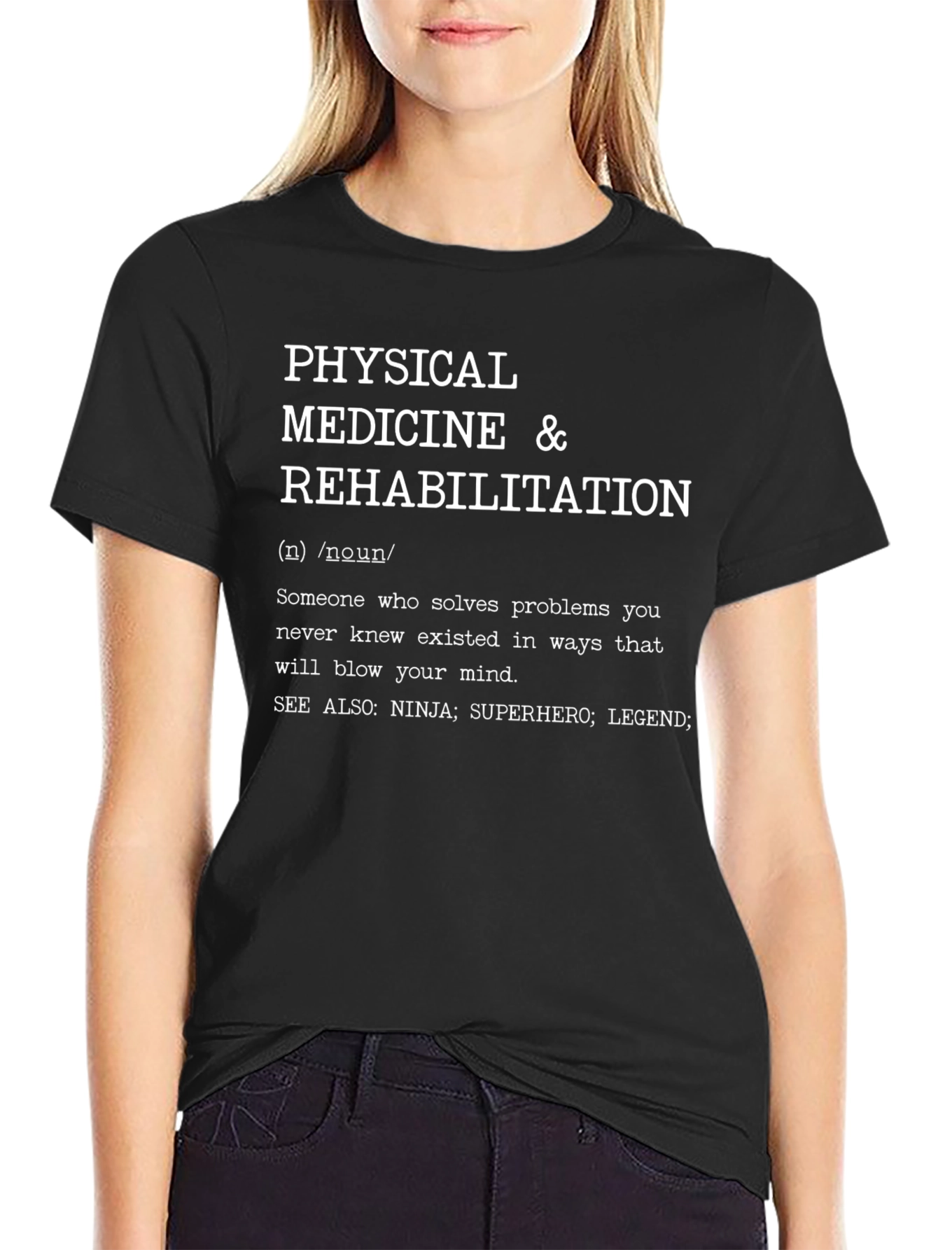 Physical Medicine & Rehab Definition T-Shirt
