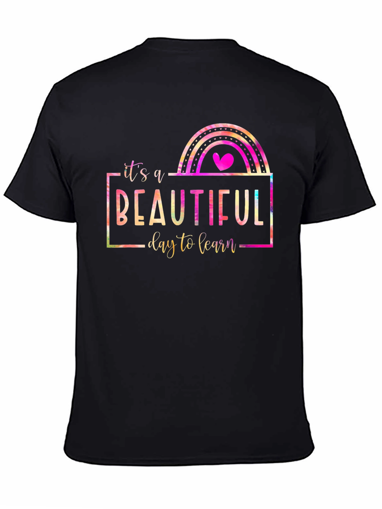 Beautiful Day to Learn T-Shirt