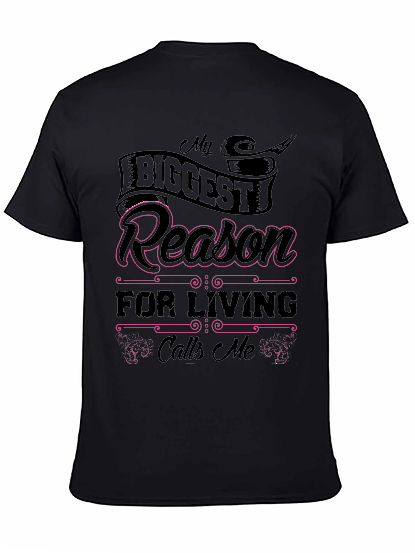 My Biggest Reason T-Shirt - Stylish & Comfortable