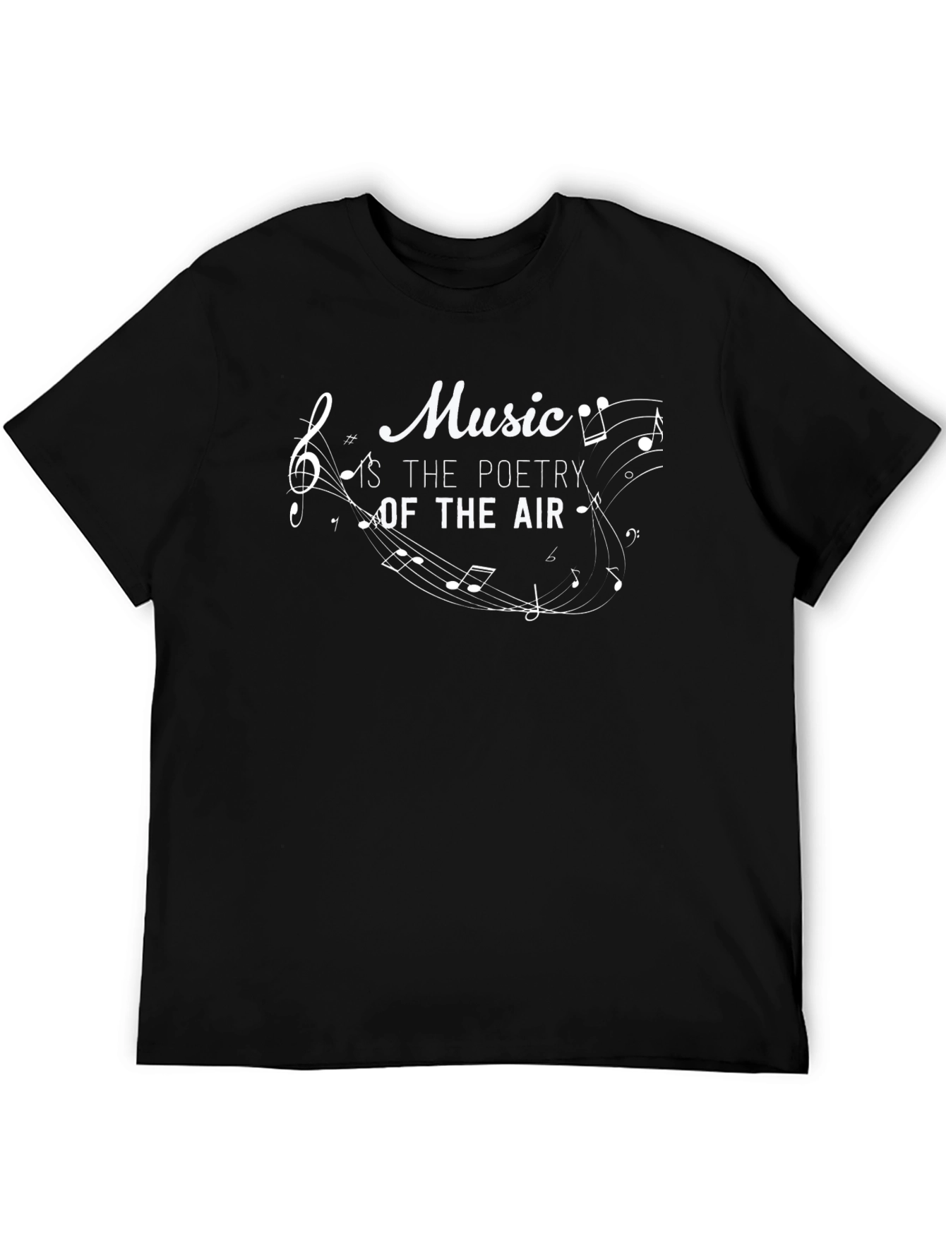 Music Is The Poetry Of Air Black T-Shirt