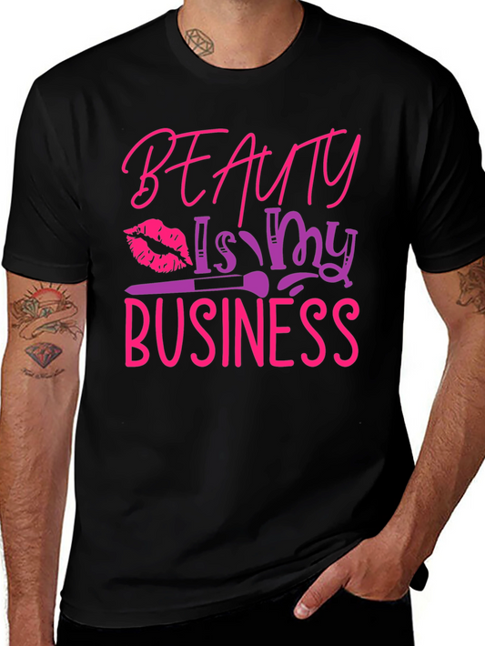 Beauty Is My Business Graphic Tee