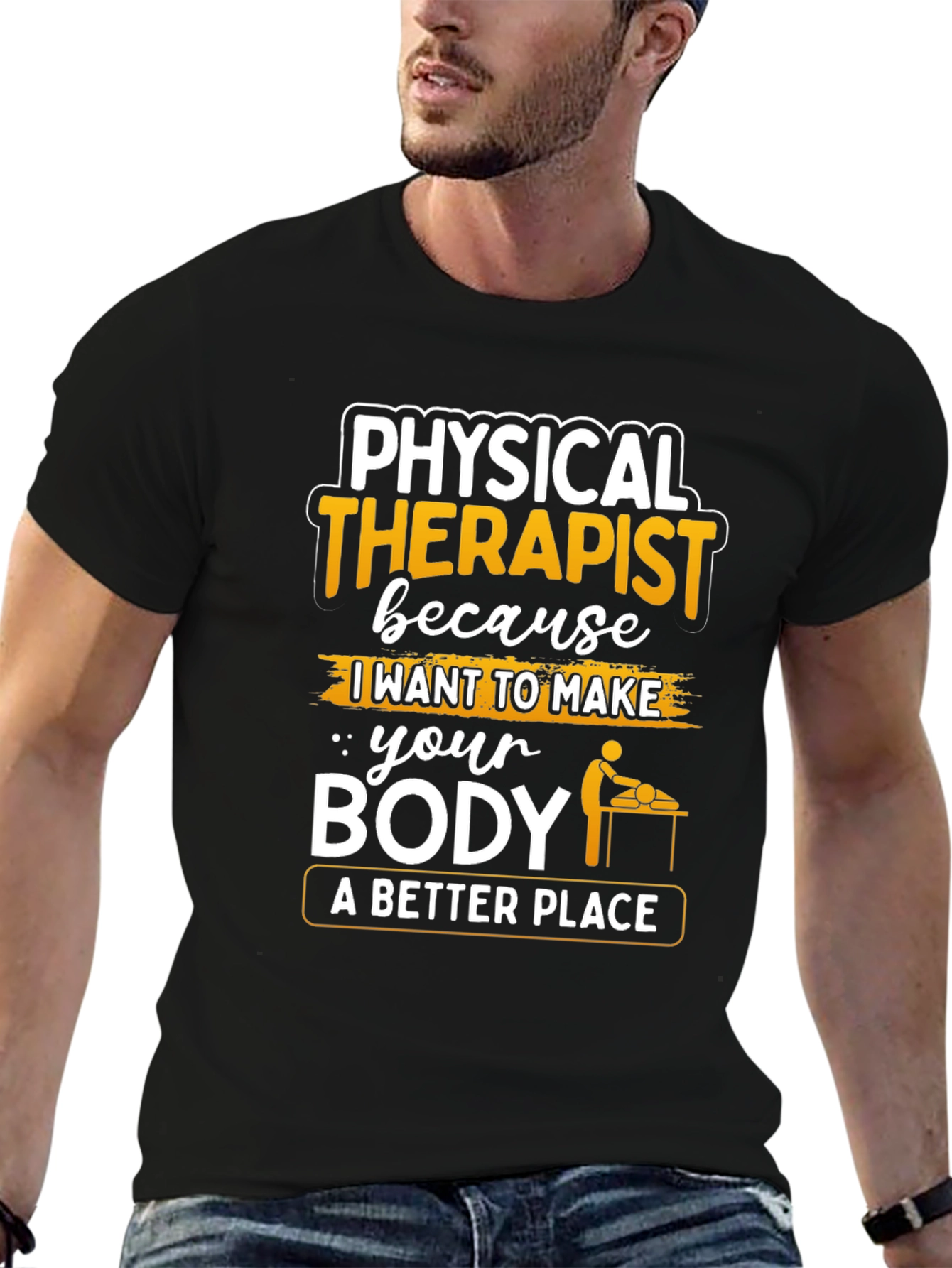 Physical Therapist T-Shirt - A Better Place