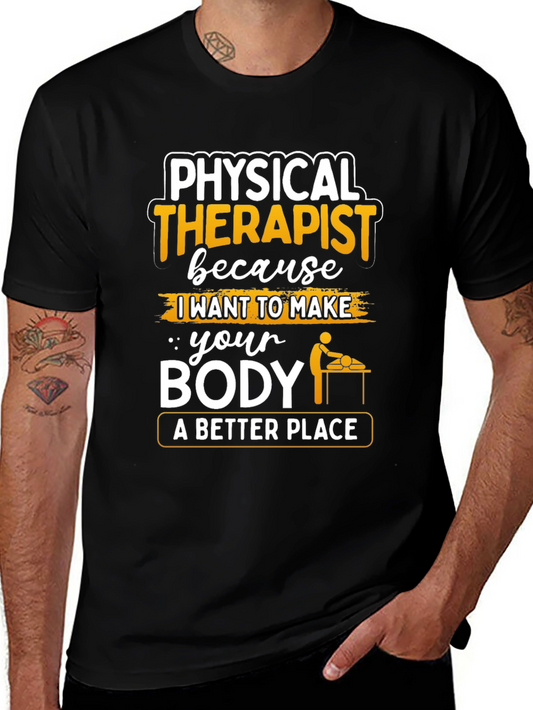 Physical Therapist T-Shirt - A Better Place