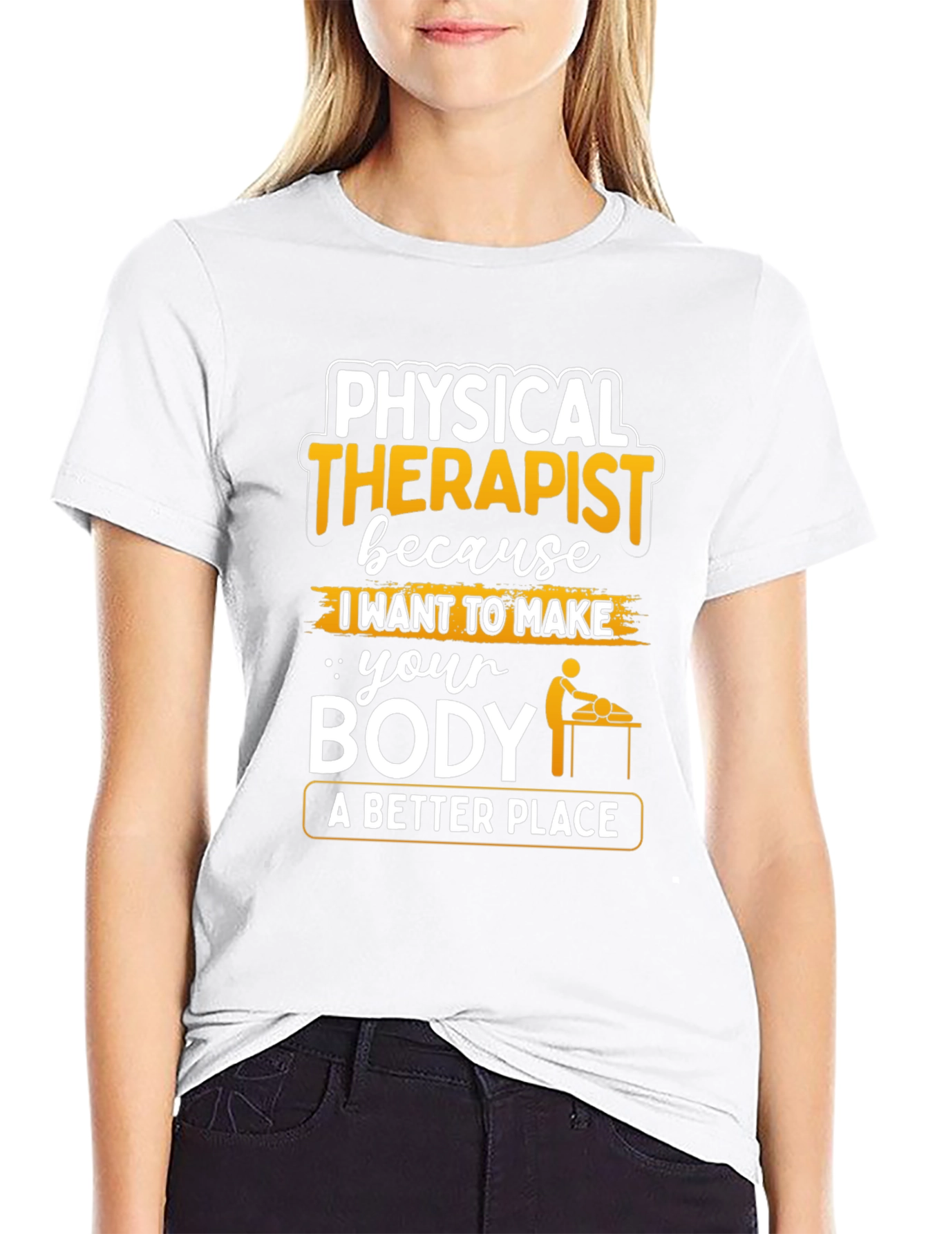 Physical Therapist T-Shirt - A Better Place