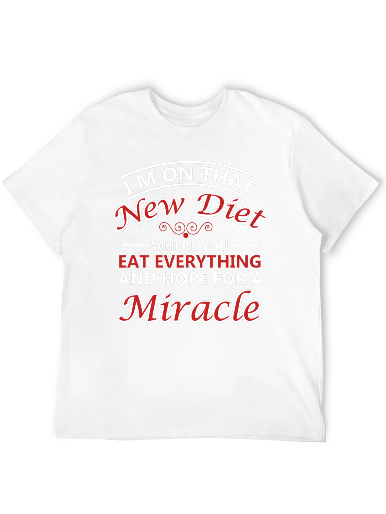 Humorous Diet T-Shirt - Miracle Diet Tee