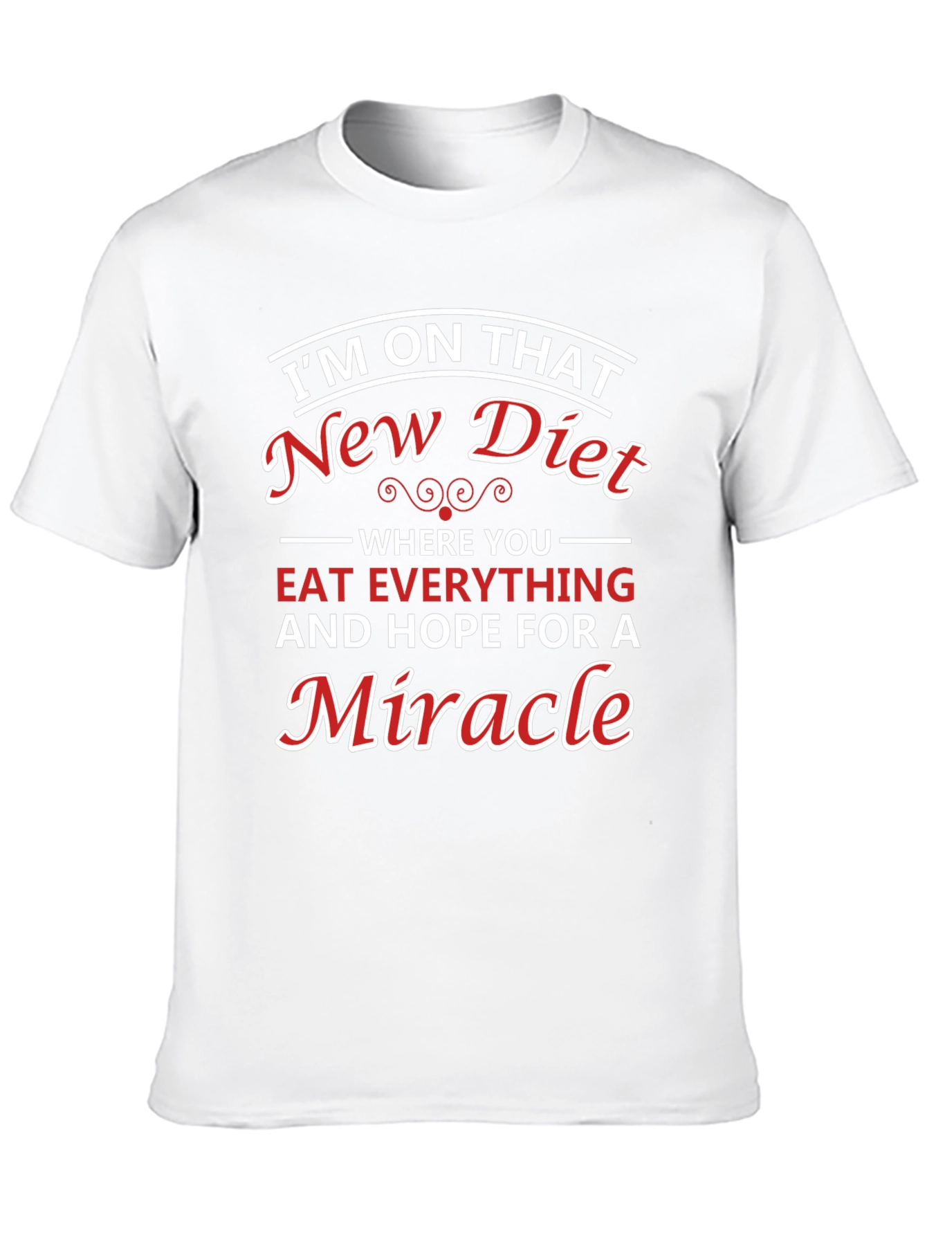 Humorous Diet T-Shirt - Miracle Diet Tee