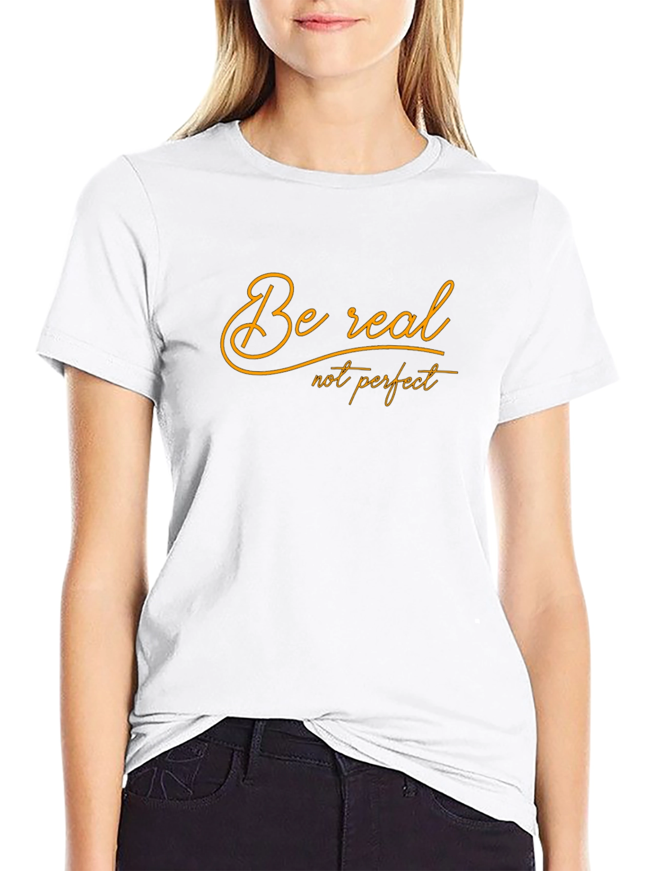 Be Real T-Shirt -  Comfortable Black Tee