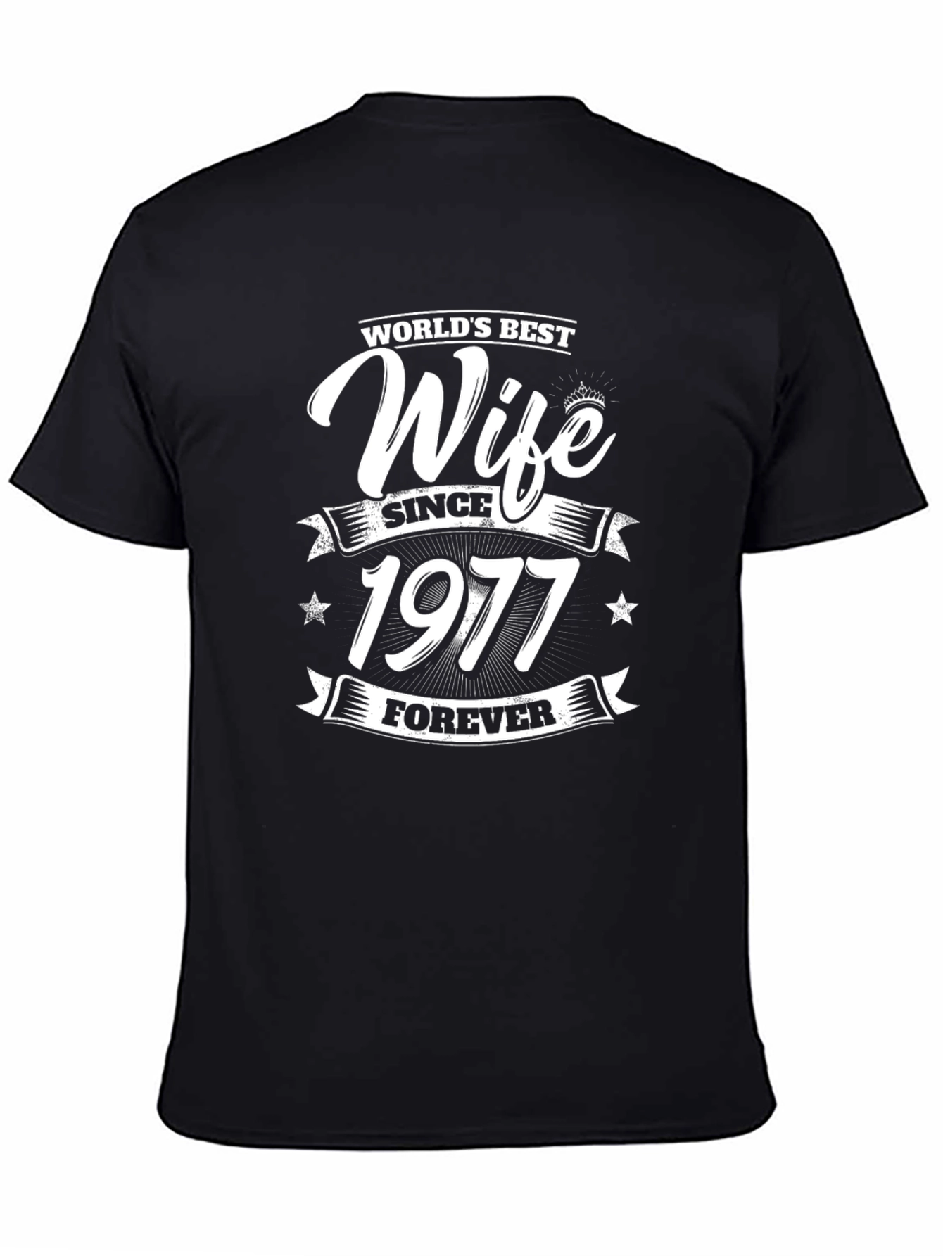 Worlds Best Wife Since 1977 Black Graphic T-Shirt