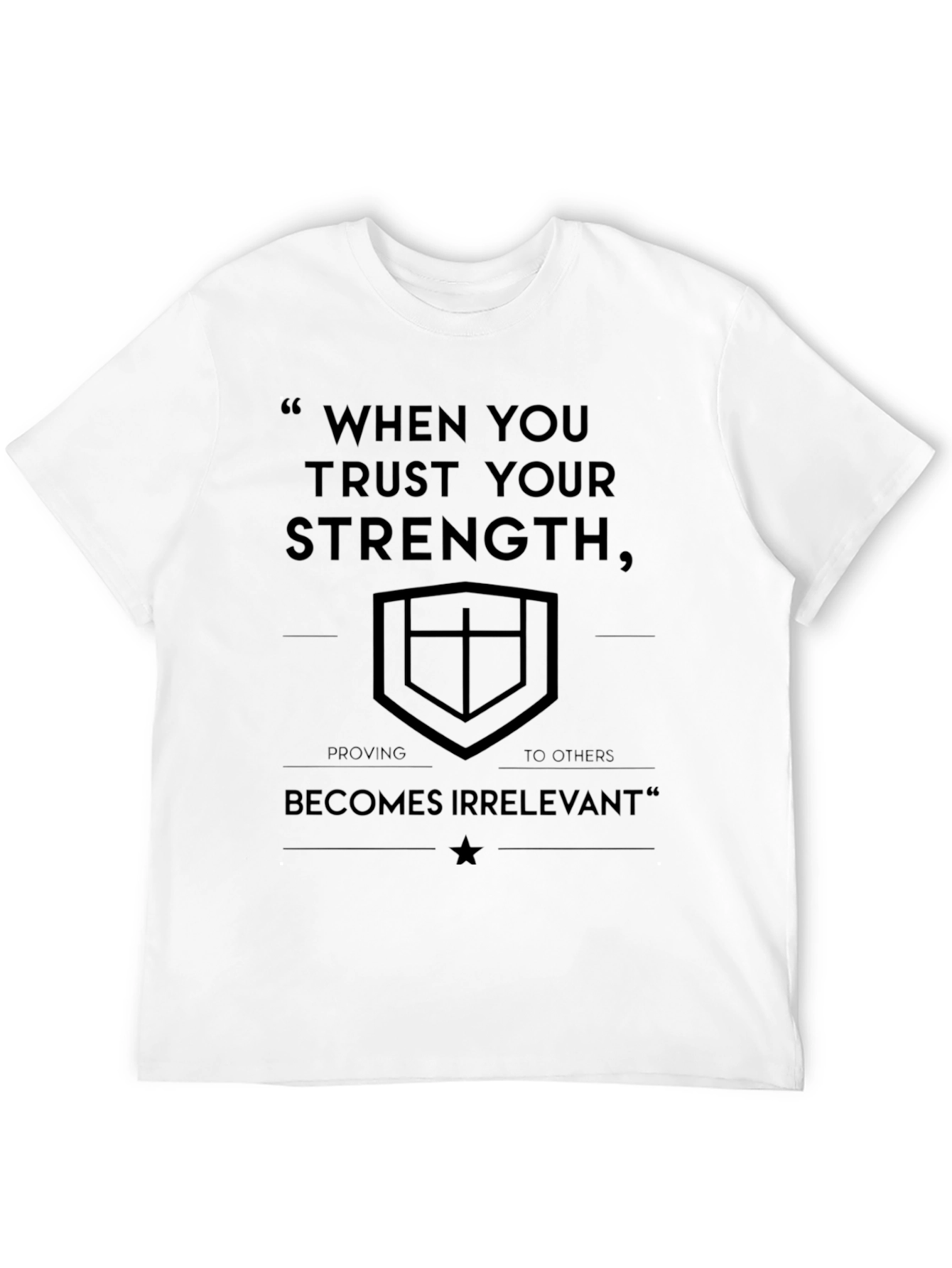 Motivational Black T-Shirt - Trust Your Strength
