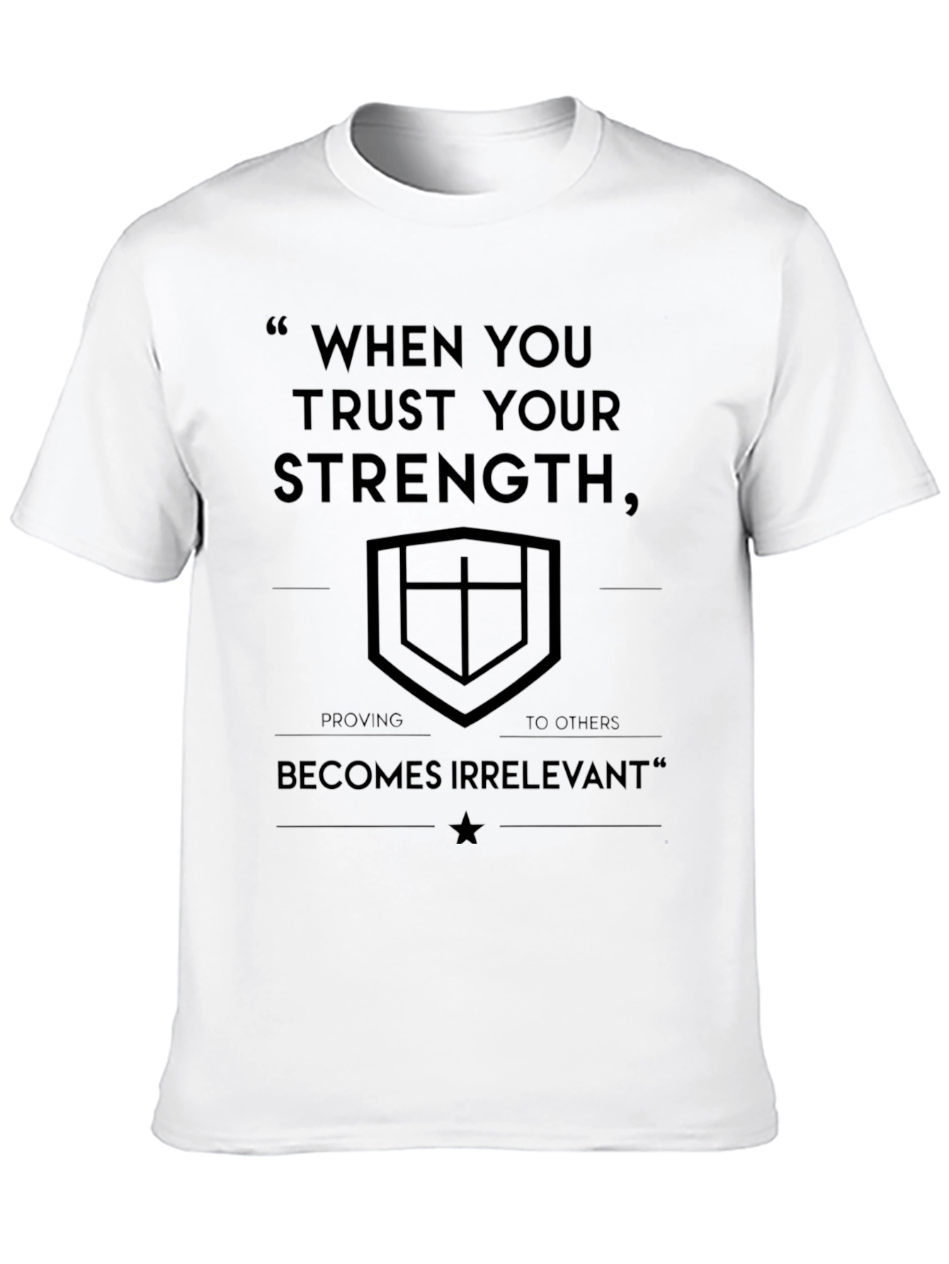 Motivational Black T-Shirt - Trust Your Strength