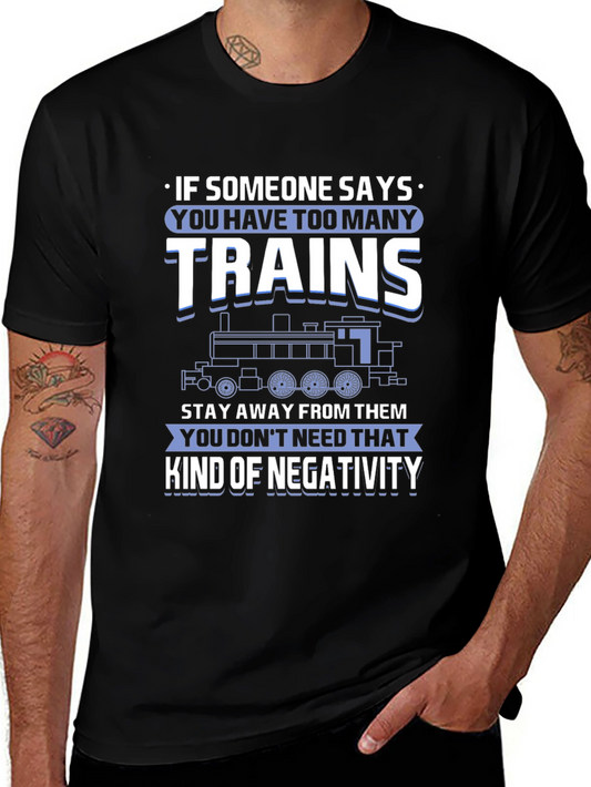 Train Lover T-Shirt: Too Many Trains?