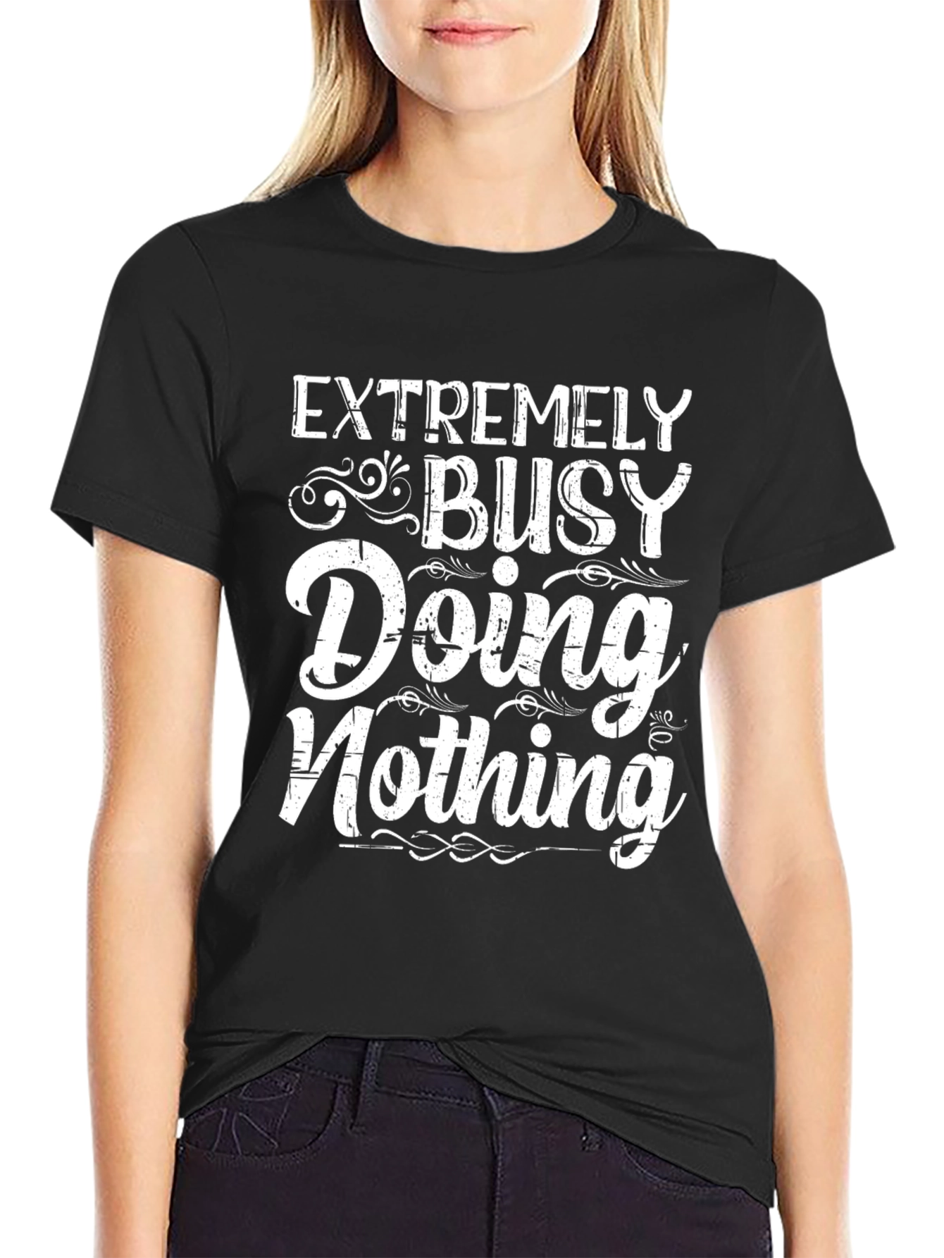 Funny Graphic Tee - Extremely Busy Doing Nothing T-Shirt