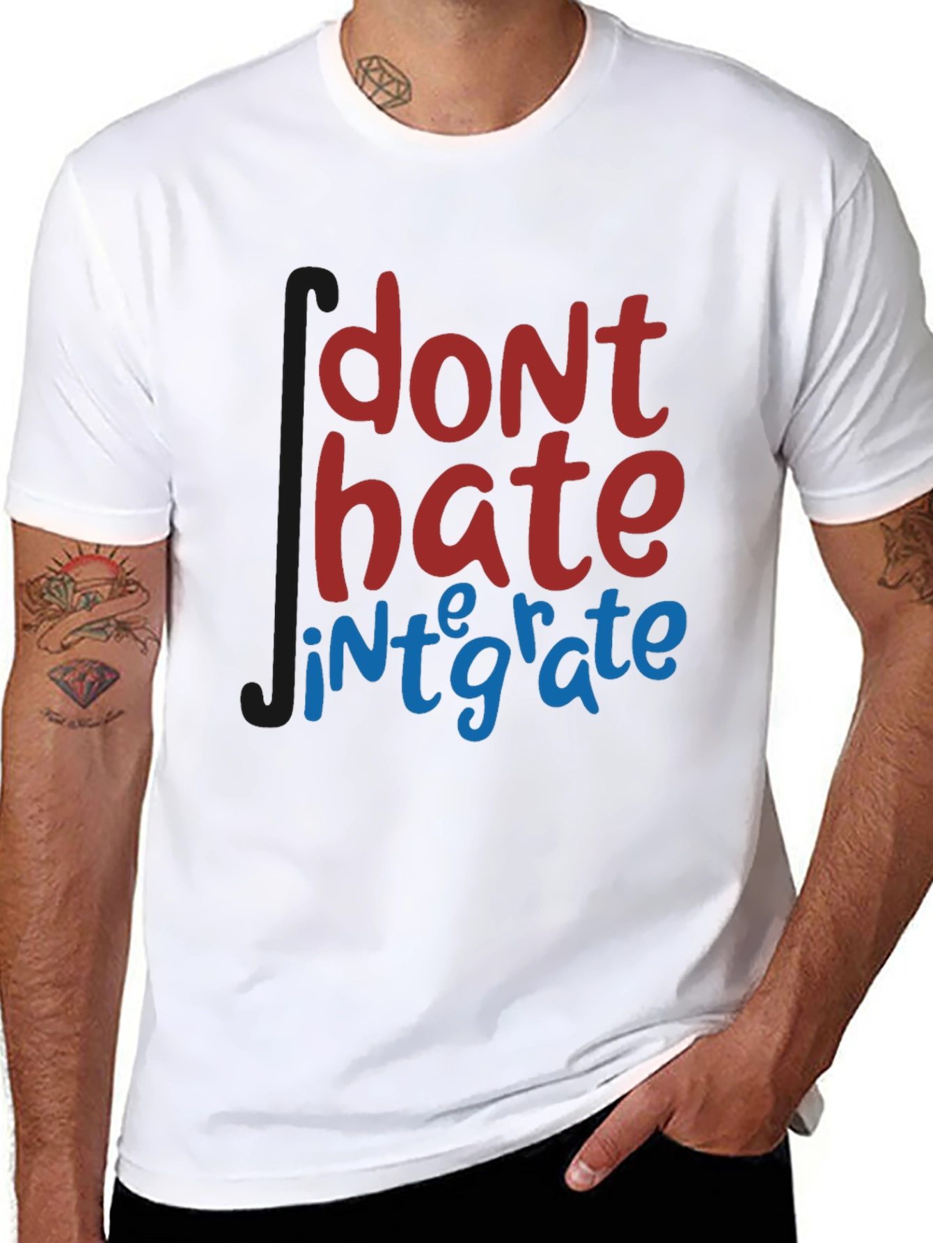 Dont Hate Integrate T-Shirt