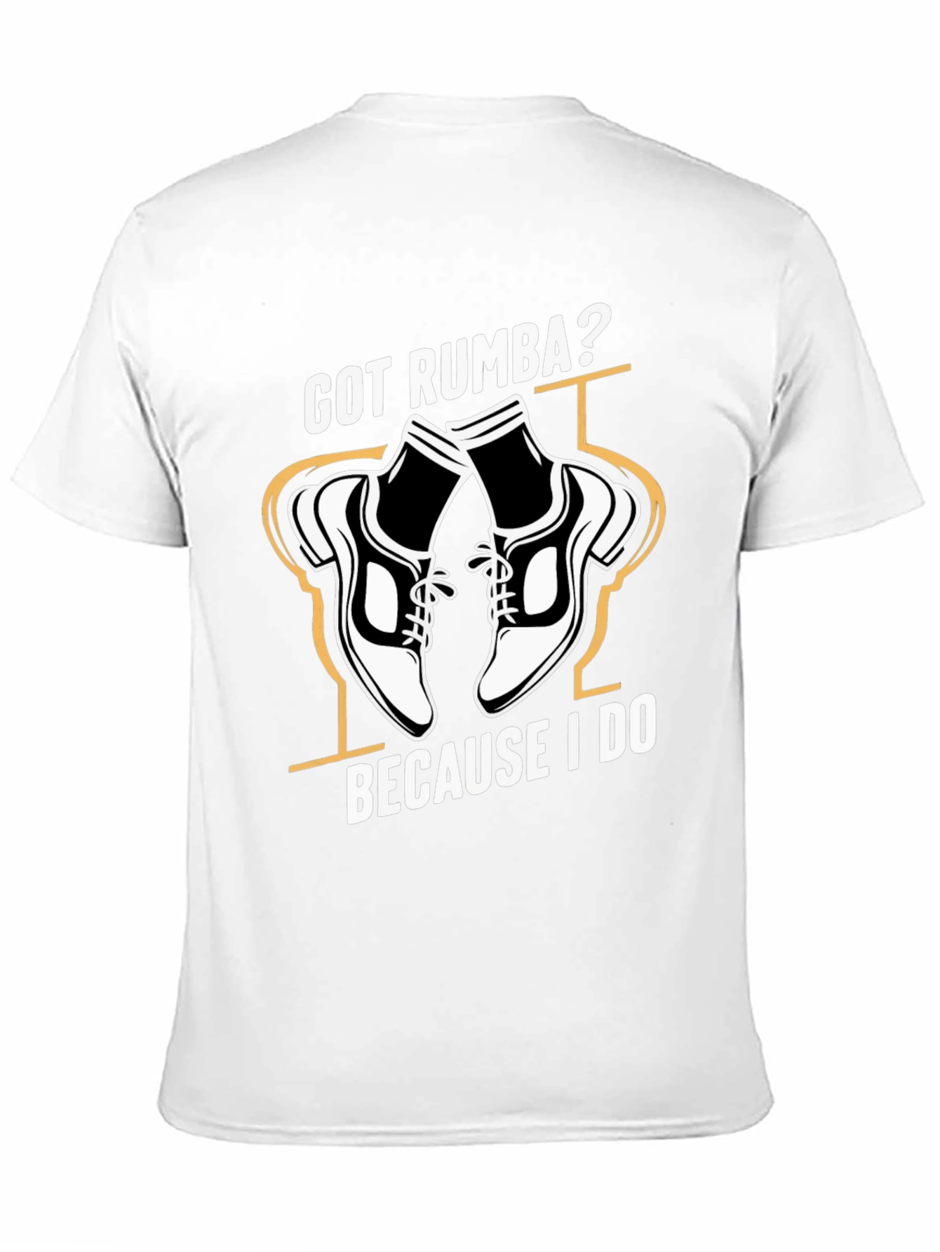 Got Rumba? Dance Shoes Graphic Tee - Unisex
