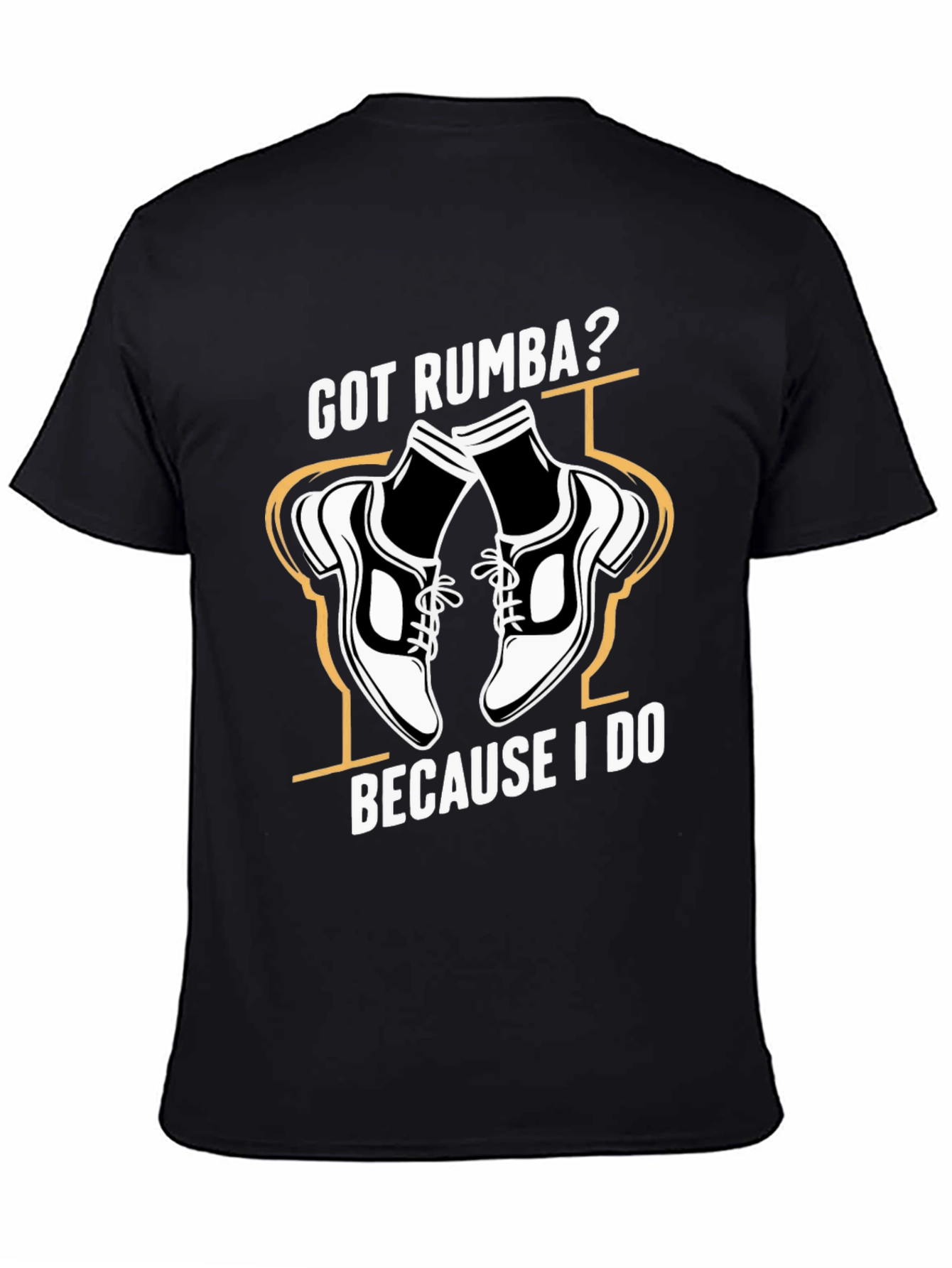 Got Rumba? Dance Shoes Graphic Tee - Unisex