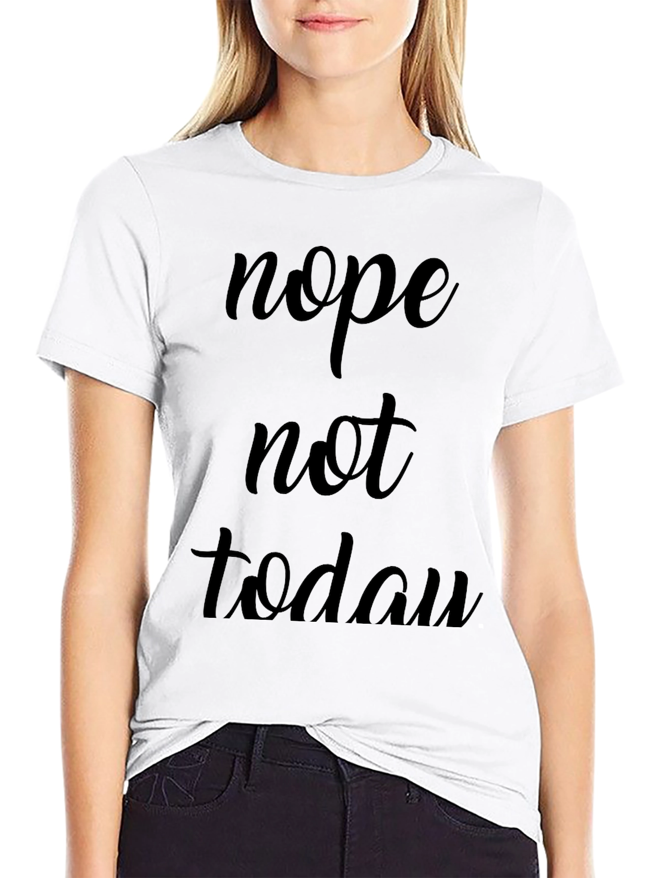 Nope Not Today Graphic Tee