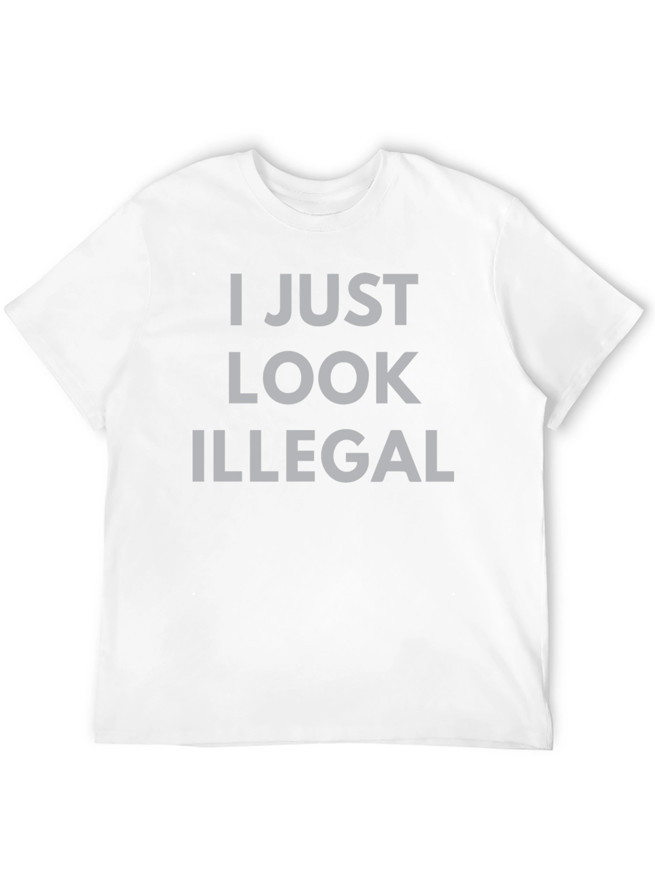 I Just Look Illegal Graphic T-Shirt