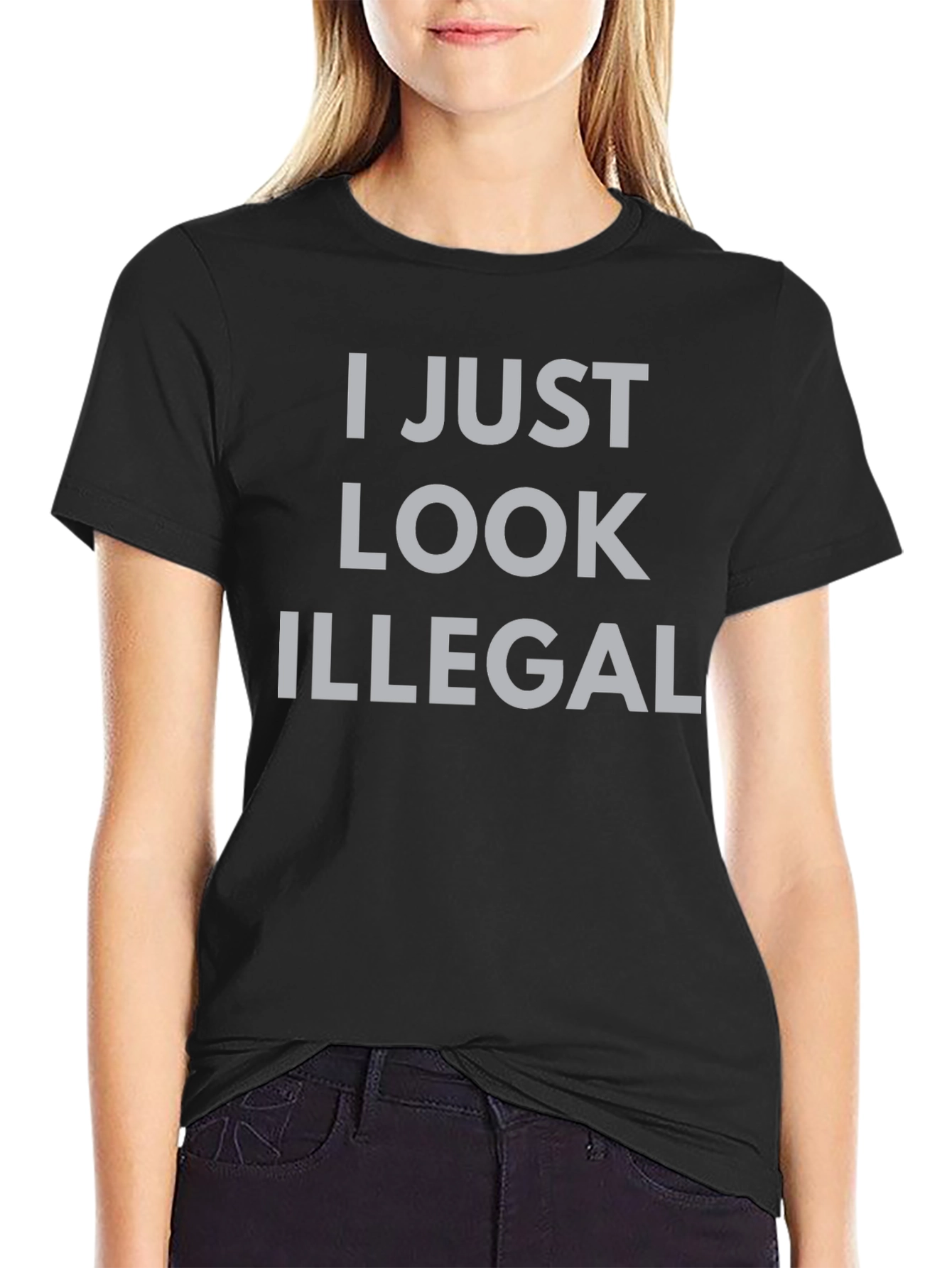 I Just Look Illegal Graphic T-Shirt