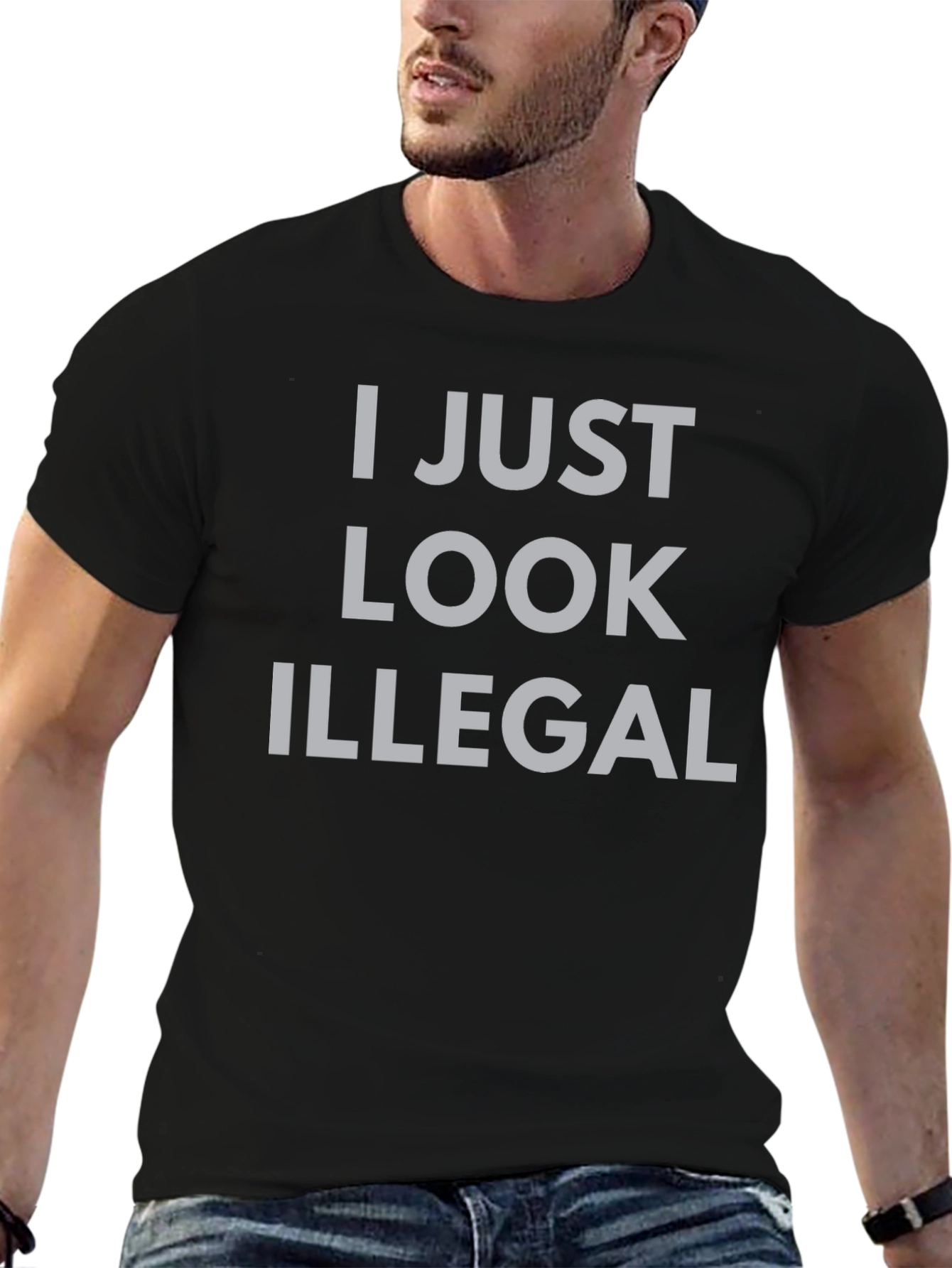 I Just Look Illegal Graphic T-Shirt