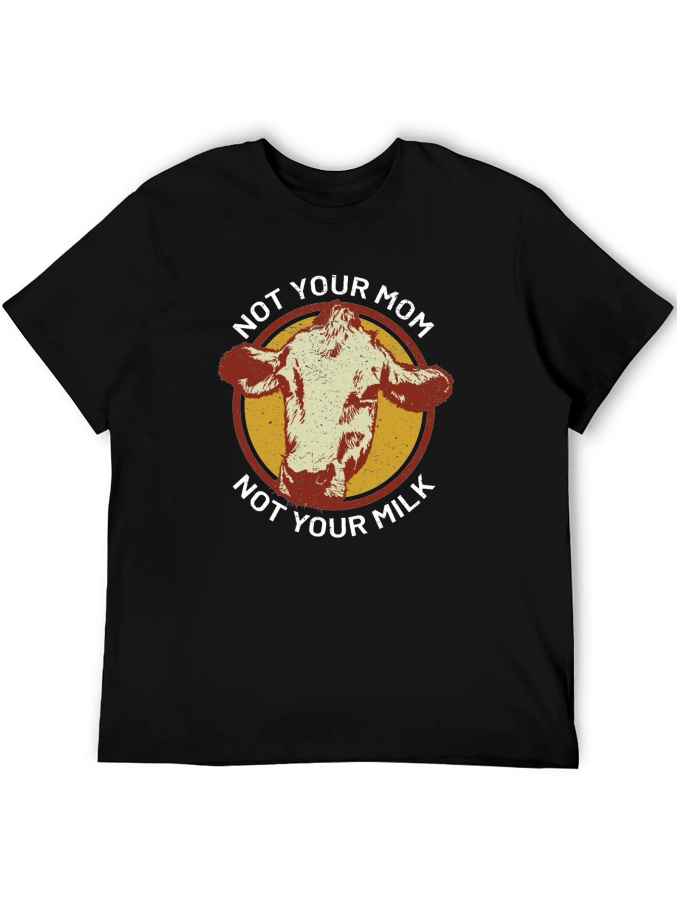 Not Your Mom Not Your Milk Graphic Tee