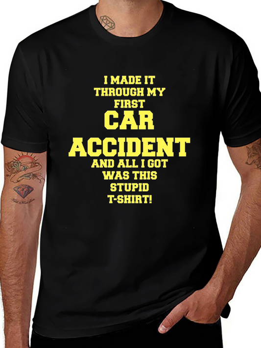 I Survived My First Car Accident T-Shirt