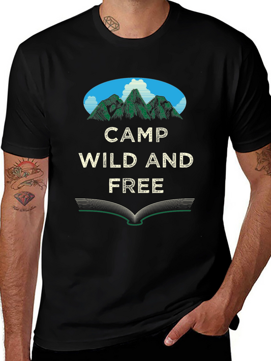 Camp Wild and Free Graphic Tee - Outdoor Adventure Shirt