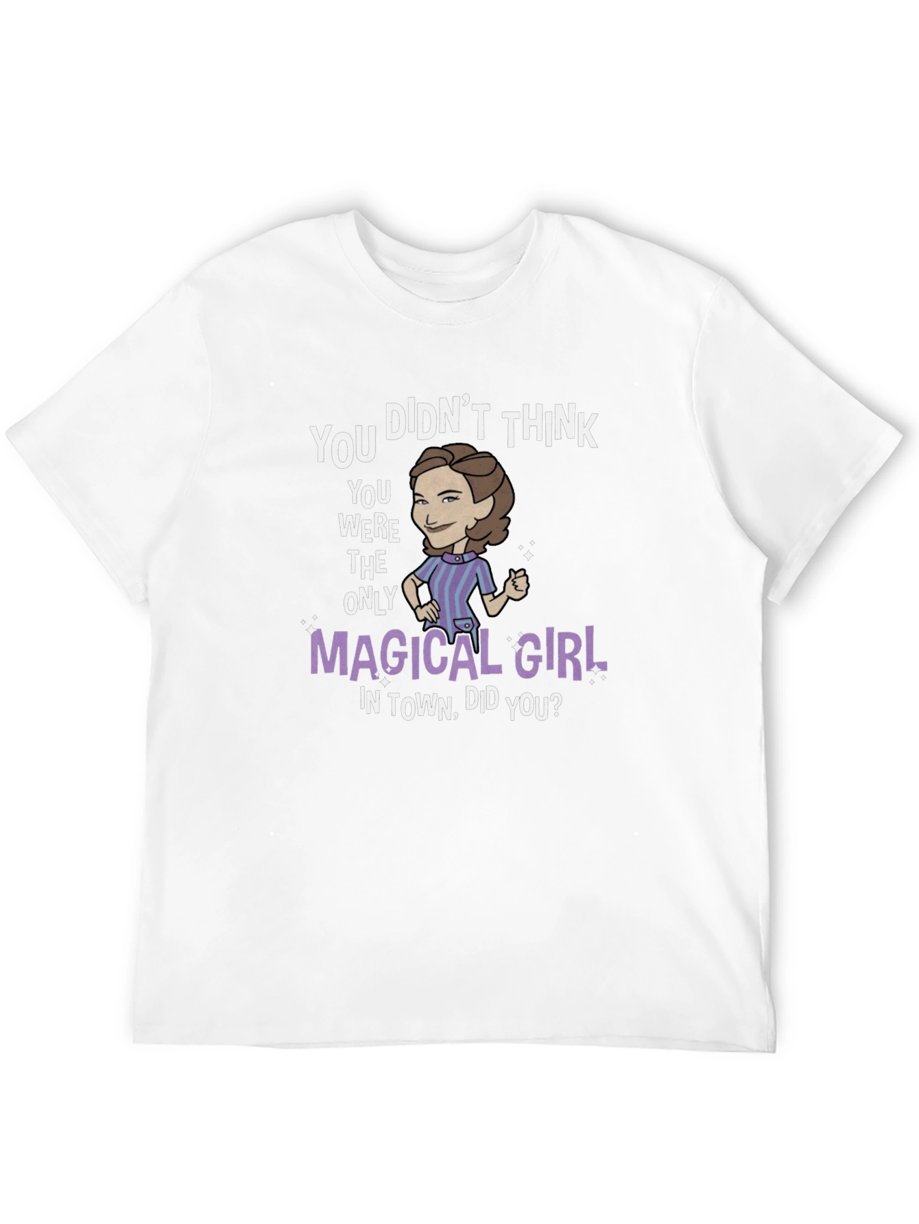 Magical Girl T-Shirt - You Didnt Think Did You?
