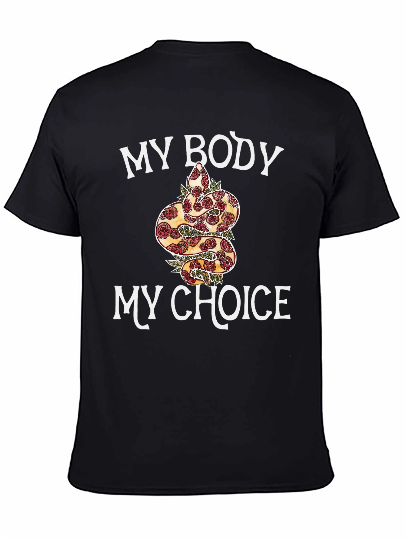 My Body My Choice Snake & Rose T-Shirt