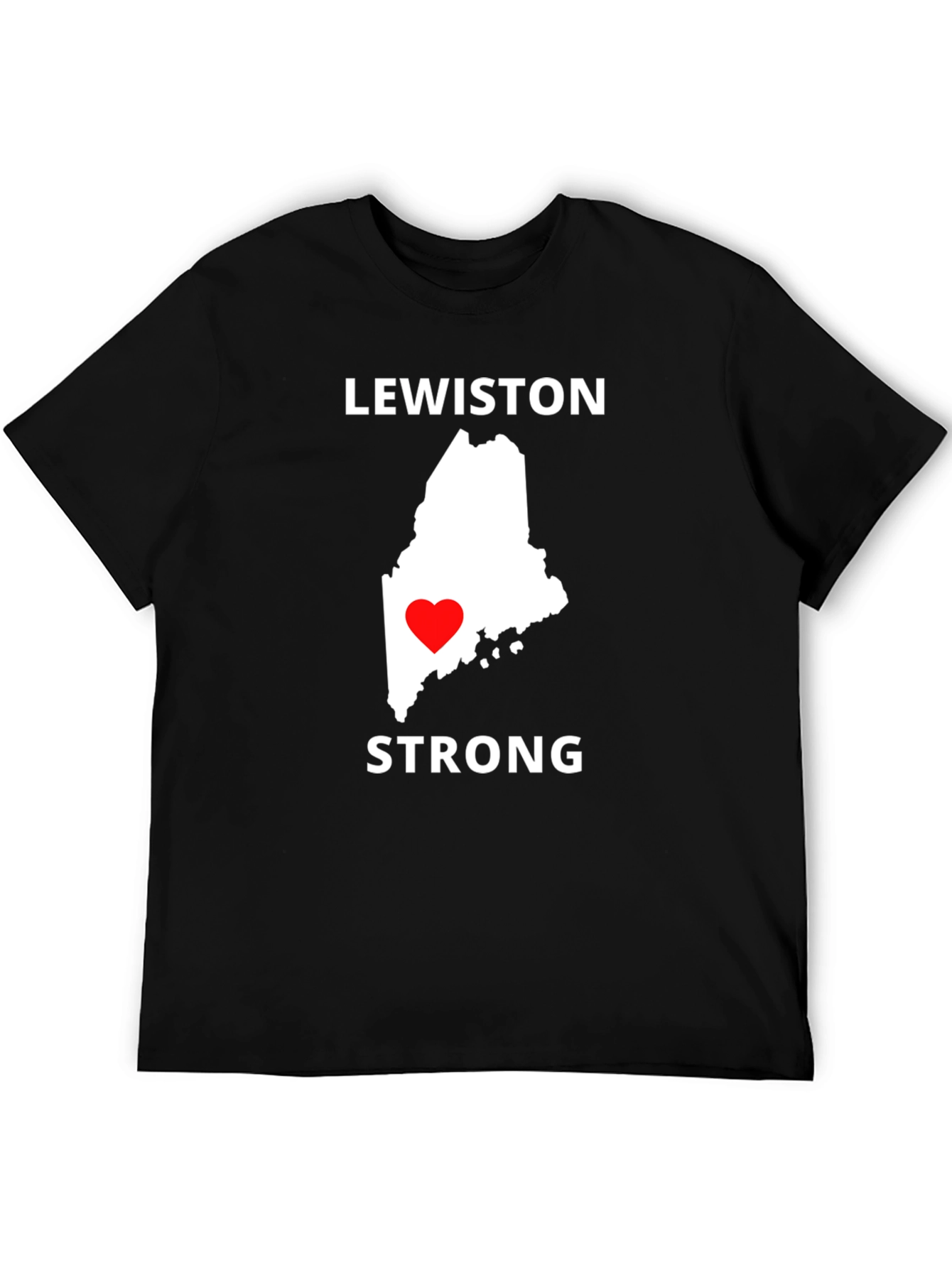 Lewiston Strong T-Shirt - Maine Love