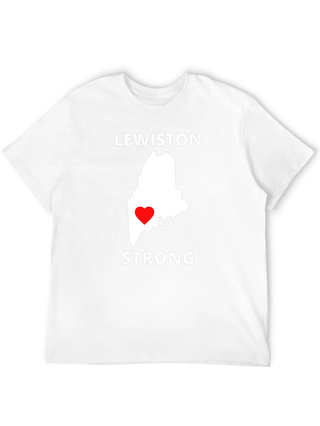 Lewiston Strong T-Shirt - Maine Love
