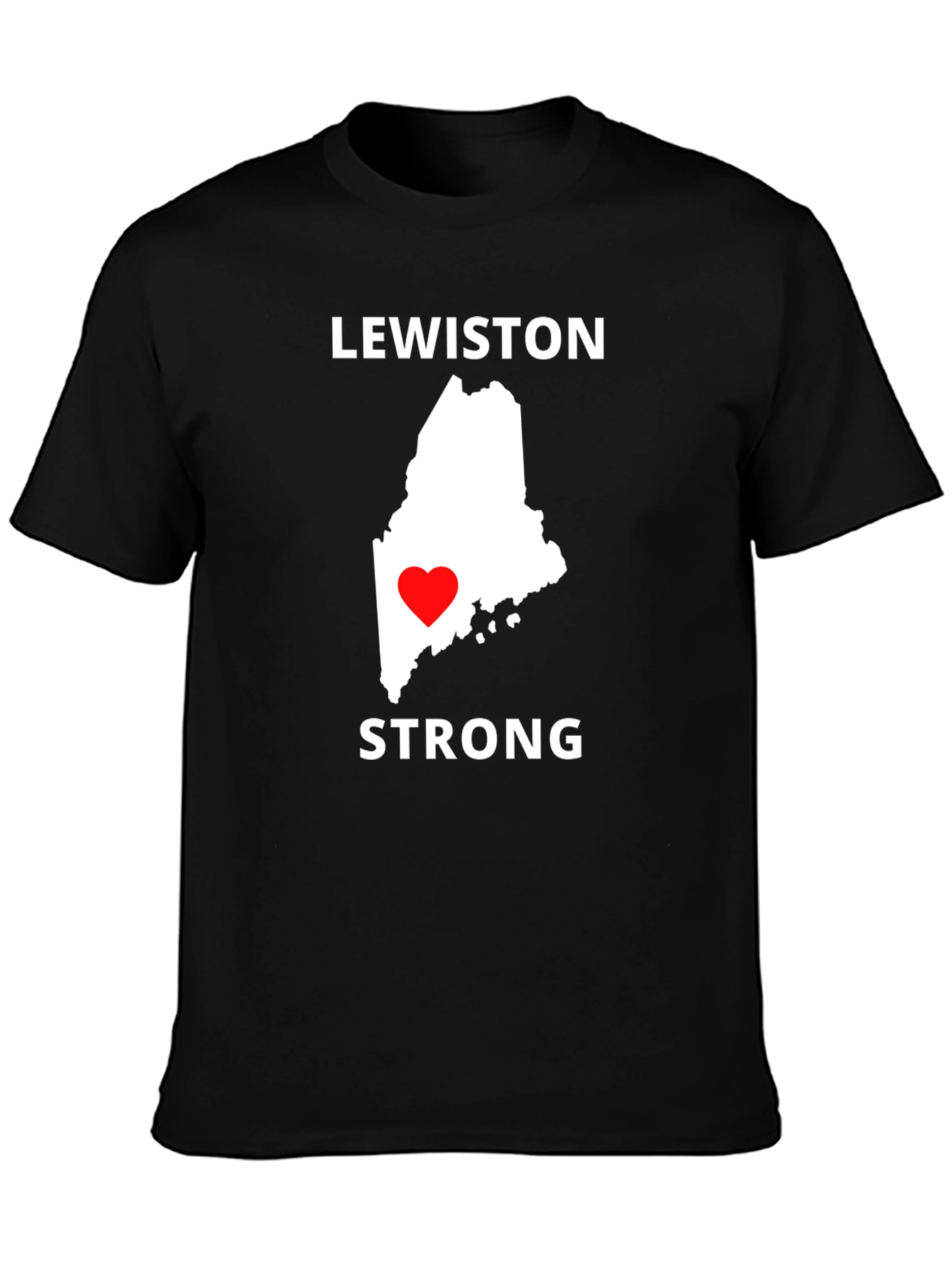 Lewiston Strong T-Shirt - Maine Love