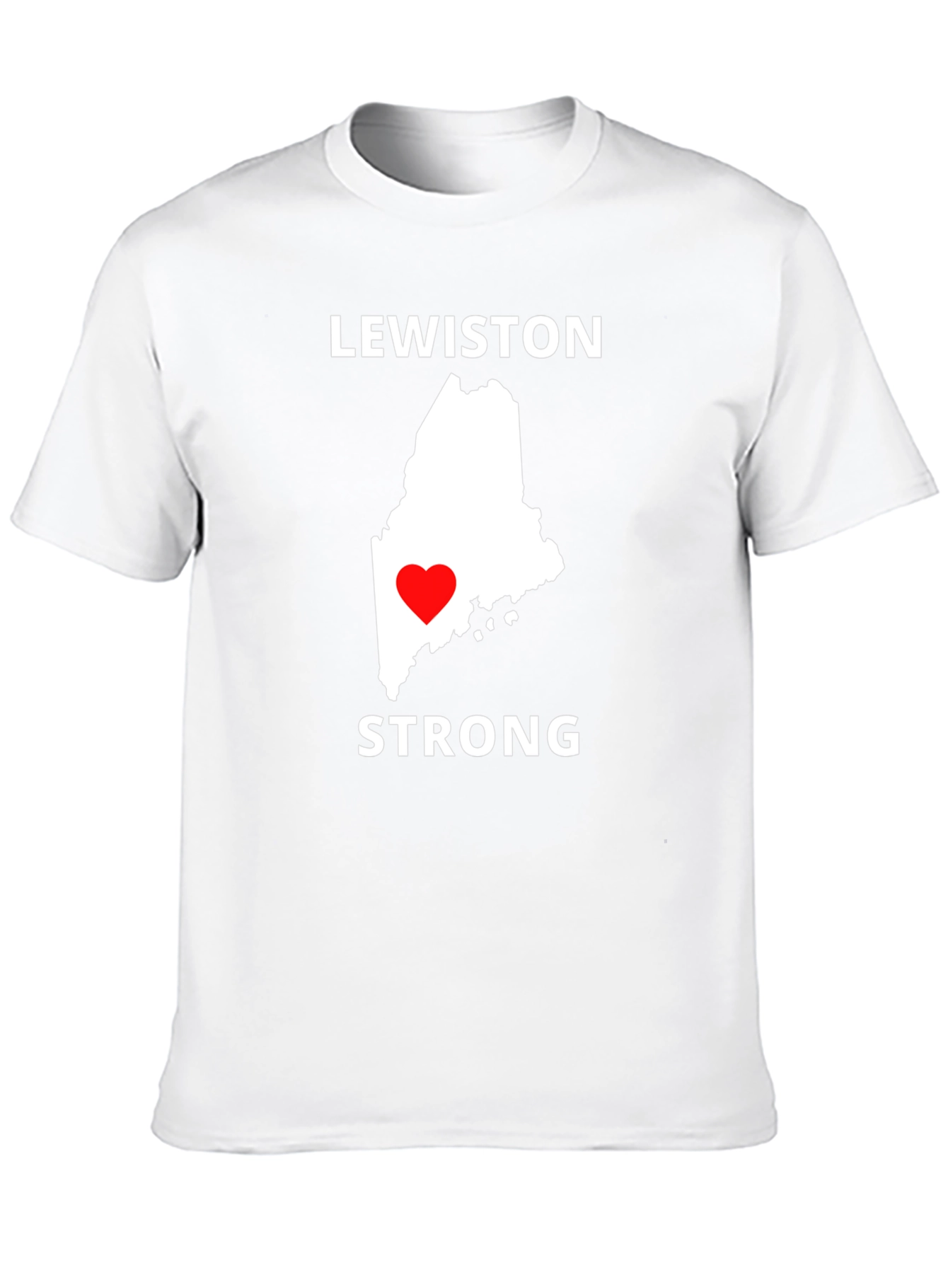 Lewiston Strong T-Shirt - Maine Love
