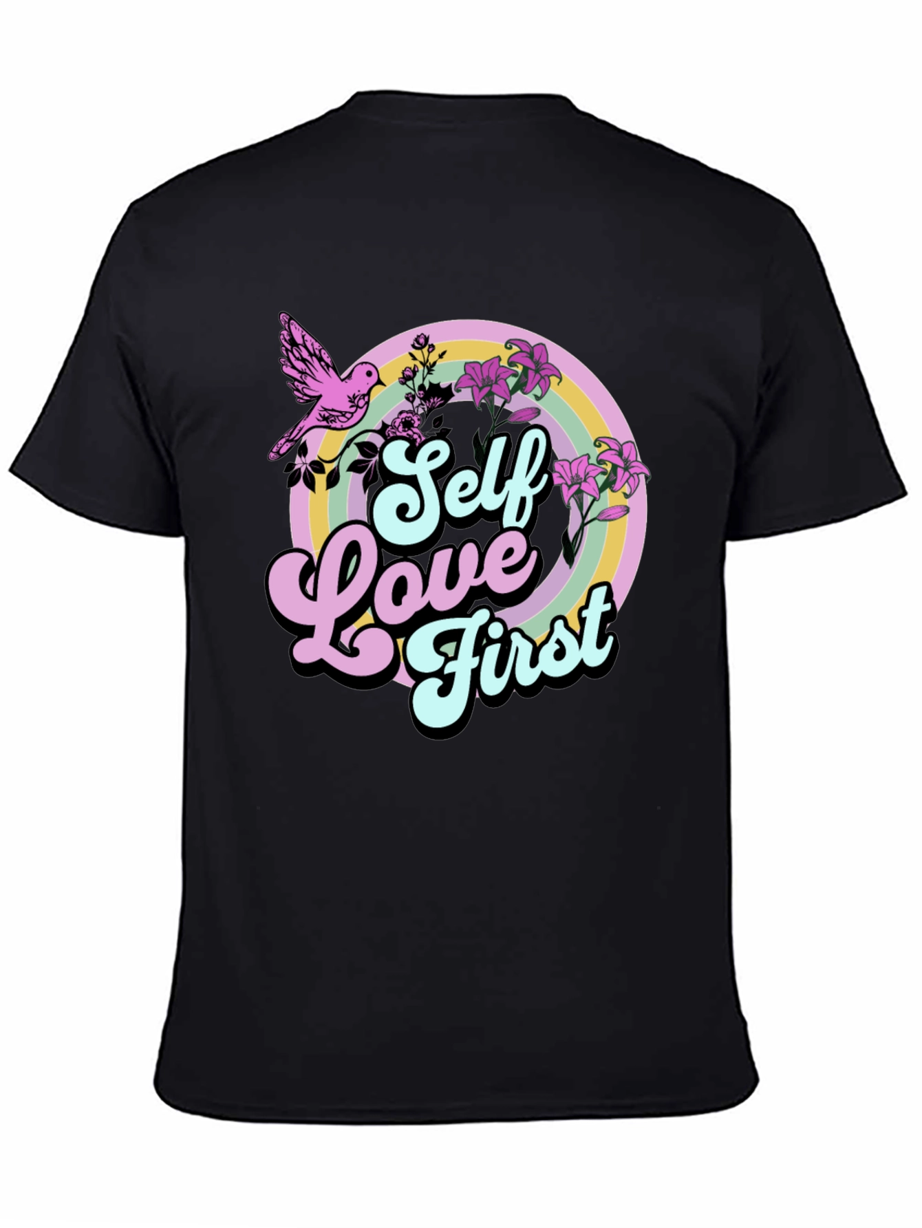 Self Love First Graphic T-Shirt - Unisex