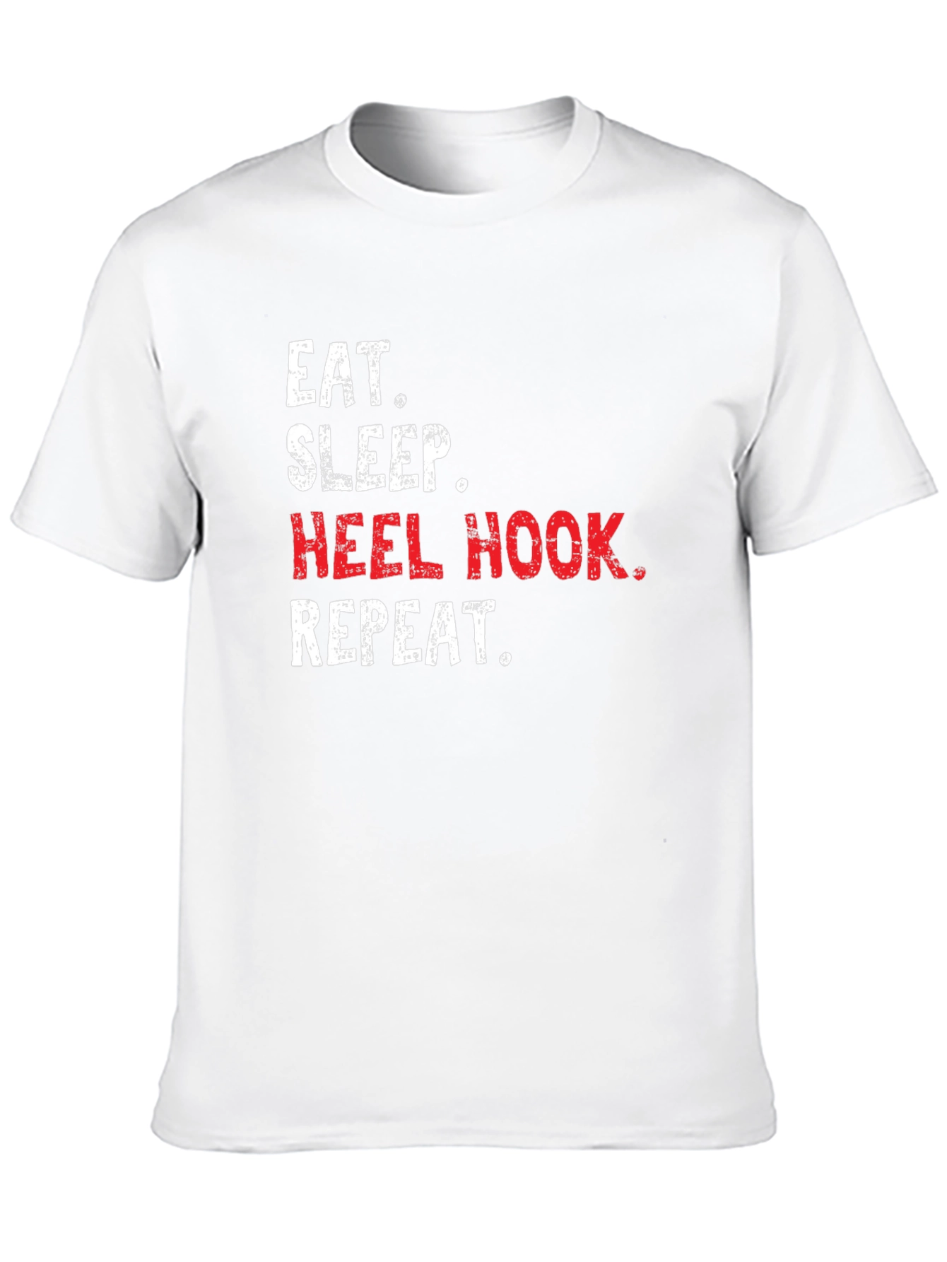 Eat Sleep Heel Hook Repeat Black T-Shirt