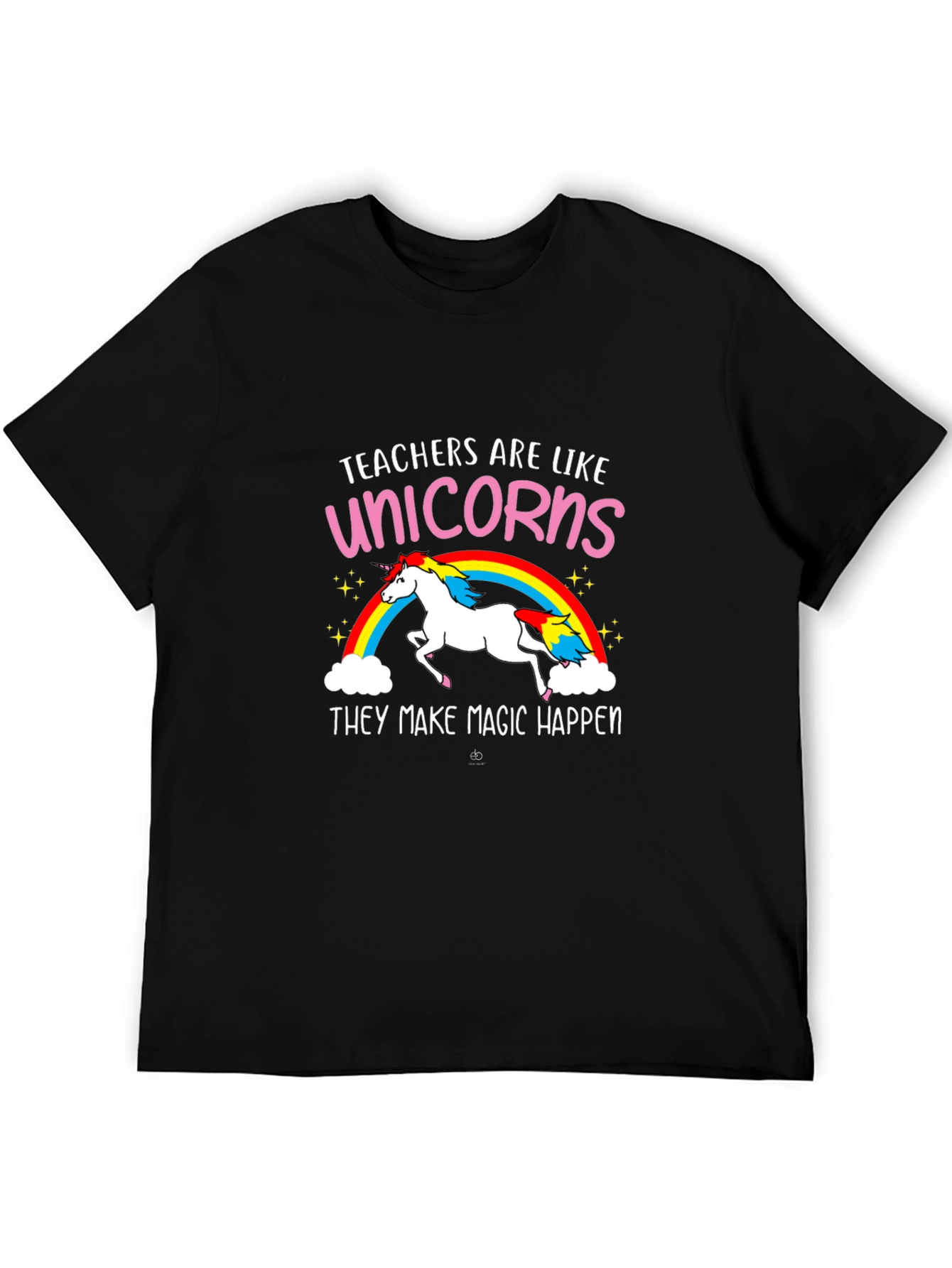Teachers Are Like Unicorns Graphic Tee