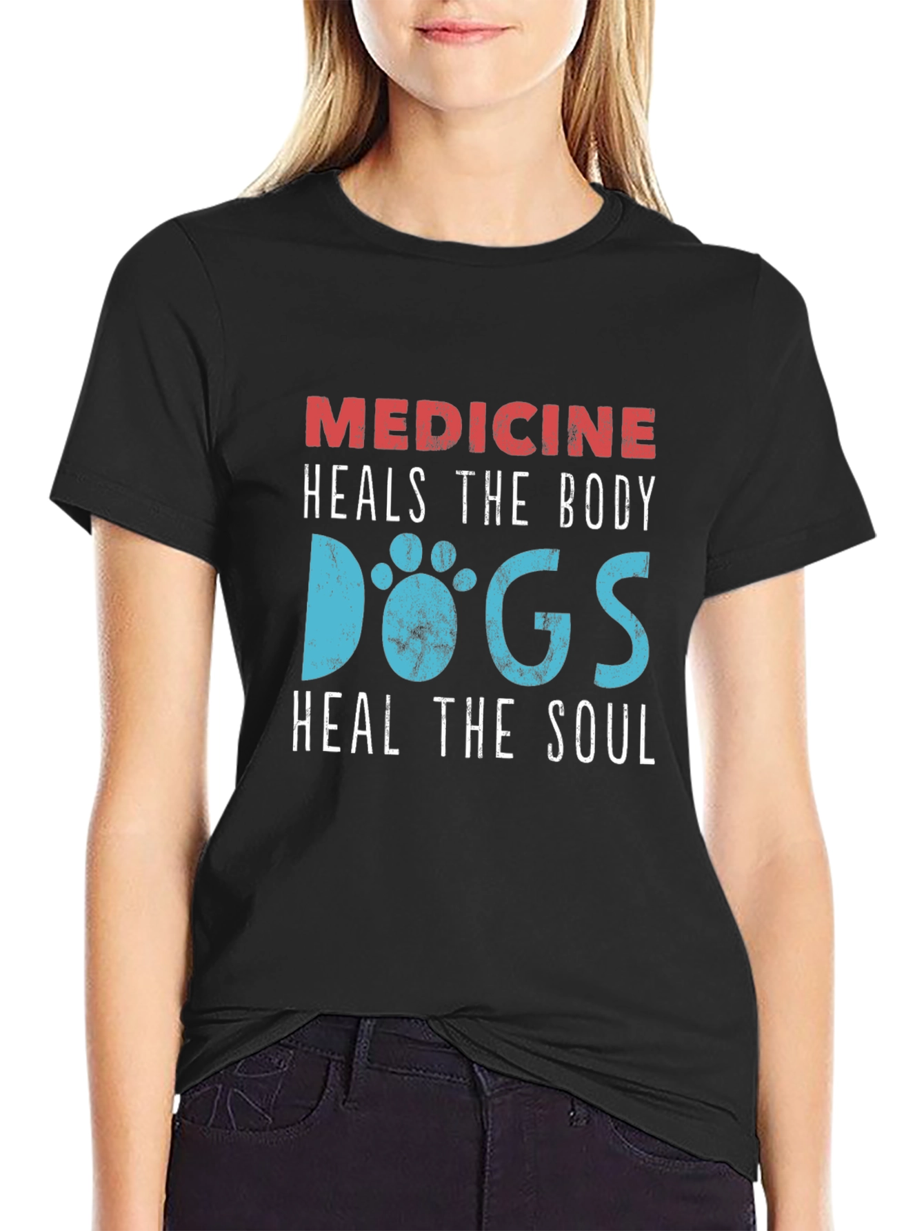 Medicine Heals Body Dogs Heal Soul T-Shirt