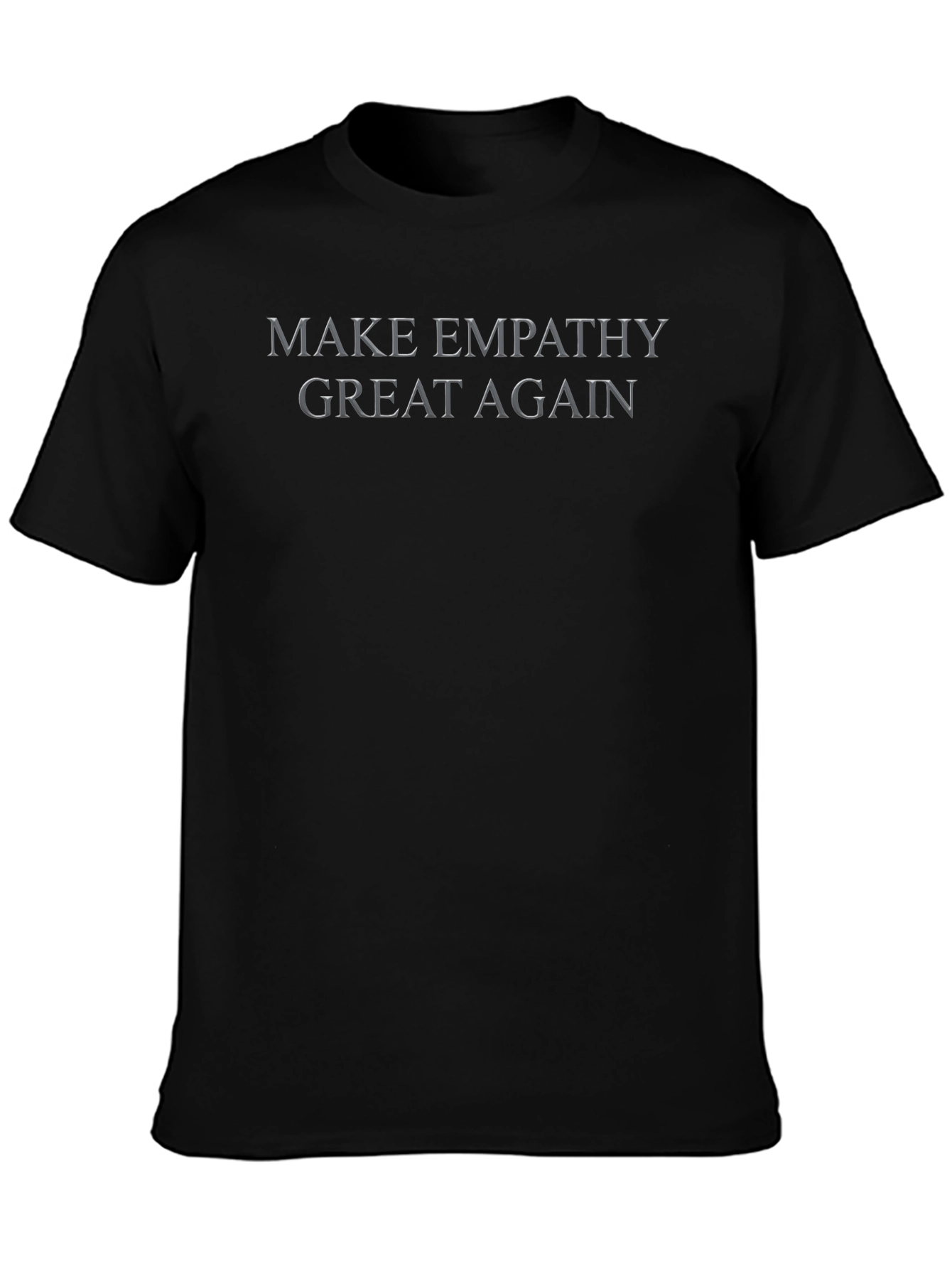 Make Empathy Great Again T-Shirt