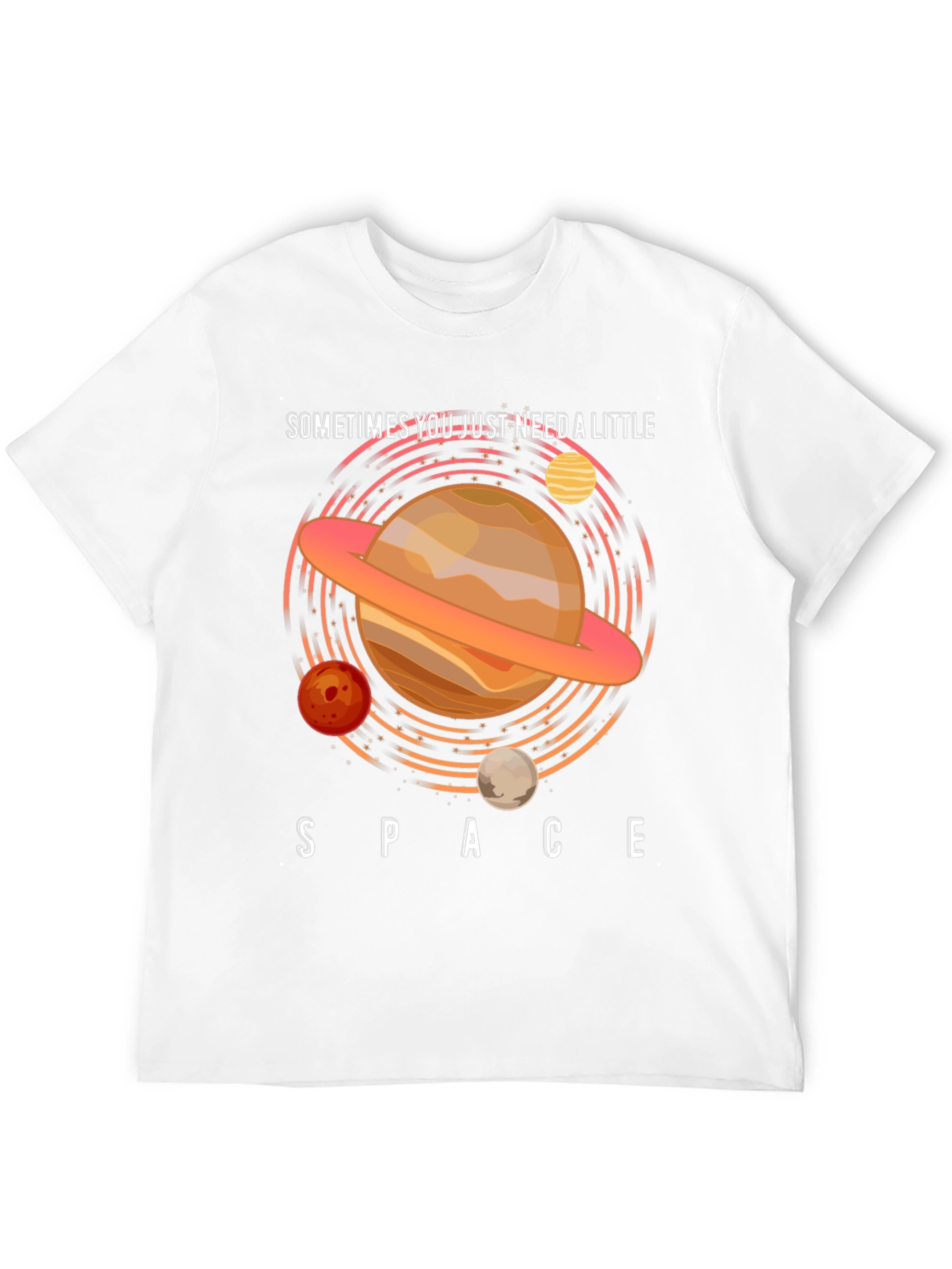 Sometimes You Just Need Space T-Shirt