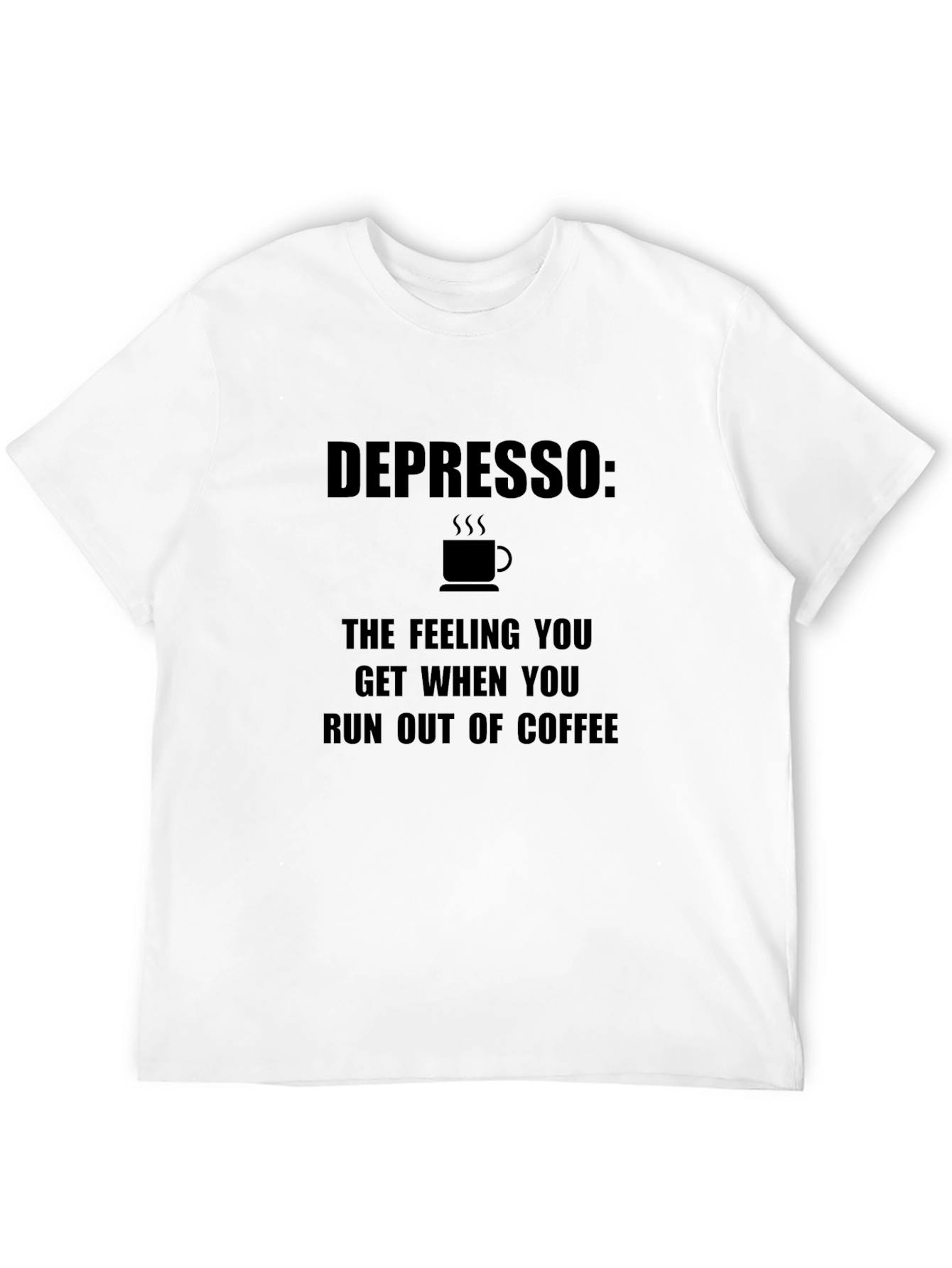 Depresso: Coffee Lovers T-Shirt - Humor Tee