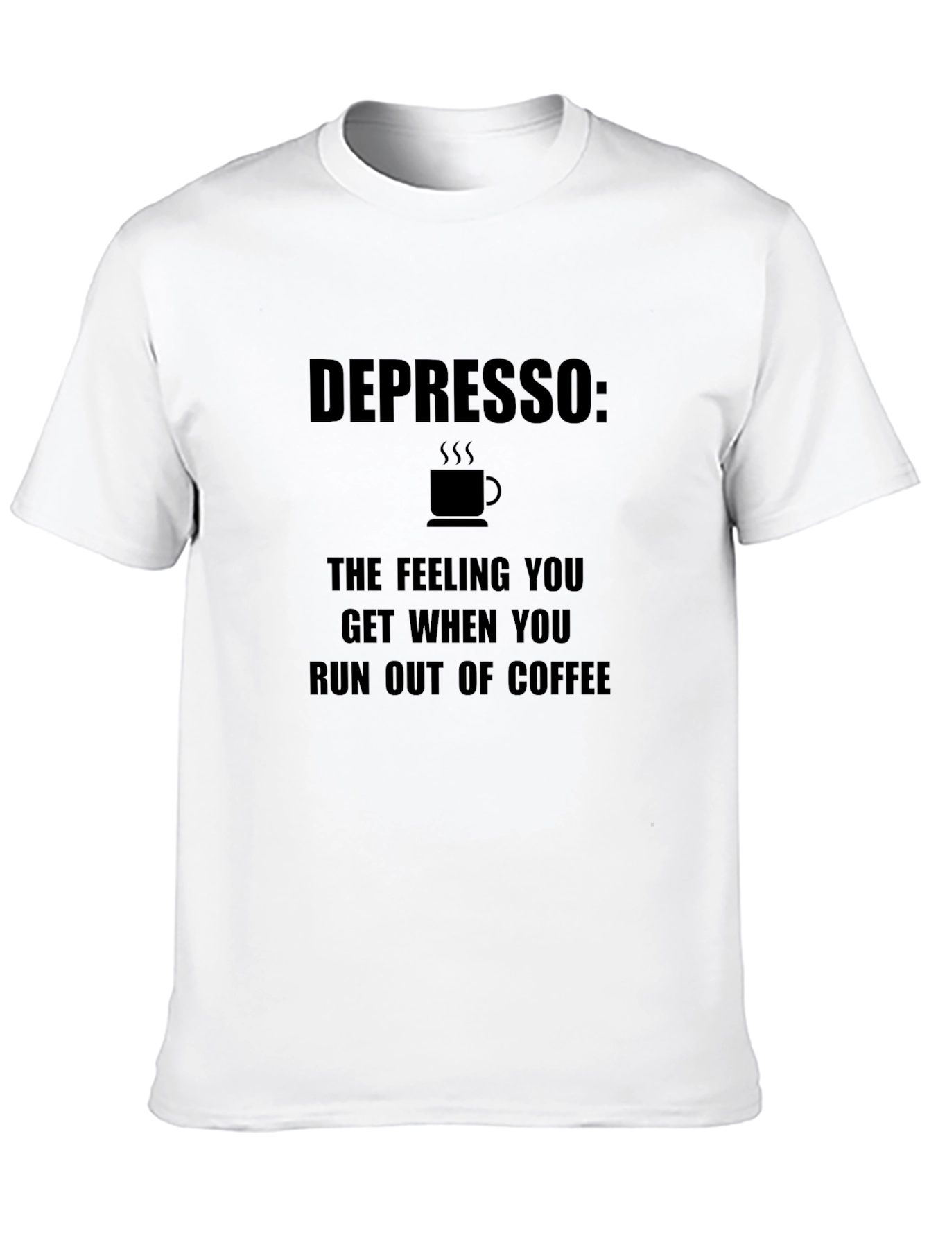Depresso: Coffee Lovers T-Shirt - Humor Tee