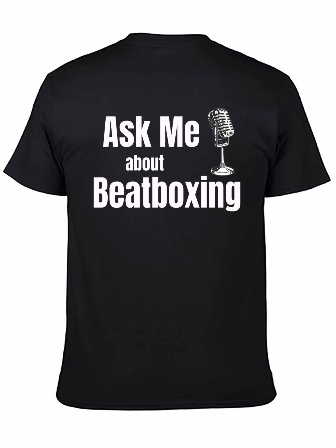 Ask Me About Beatboxing Black T-Shirt