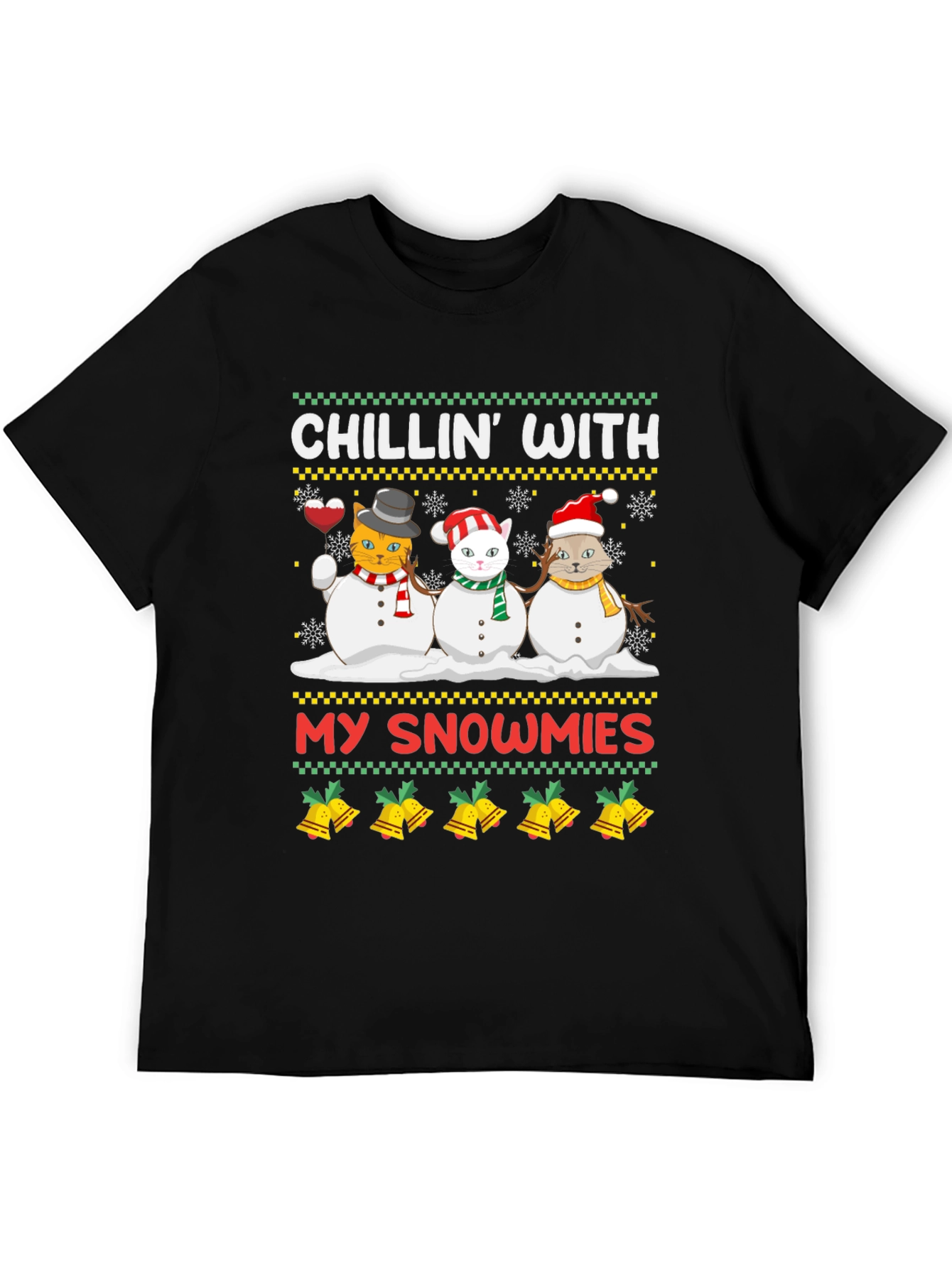 Chillin with My Snowmies Ugly Christmas T-Shirt