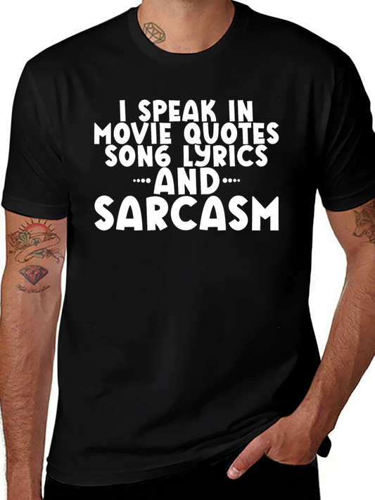 Sarcastic Movie & Song Lyric T-Shirt