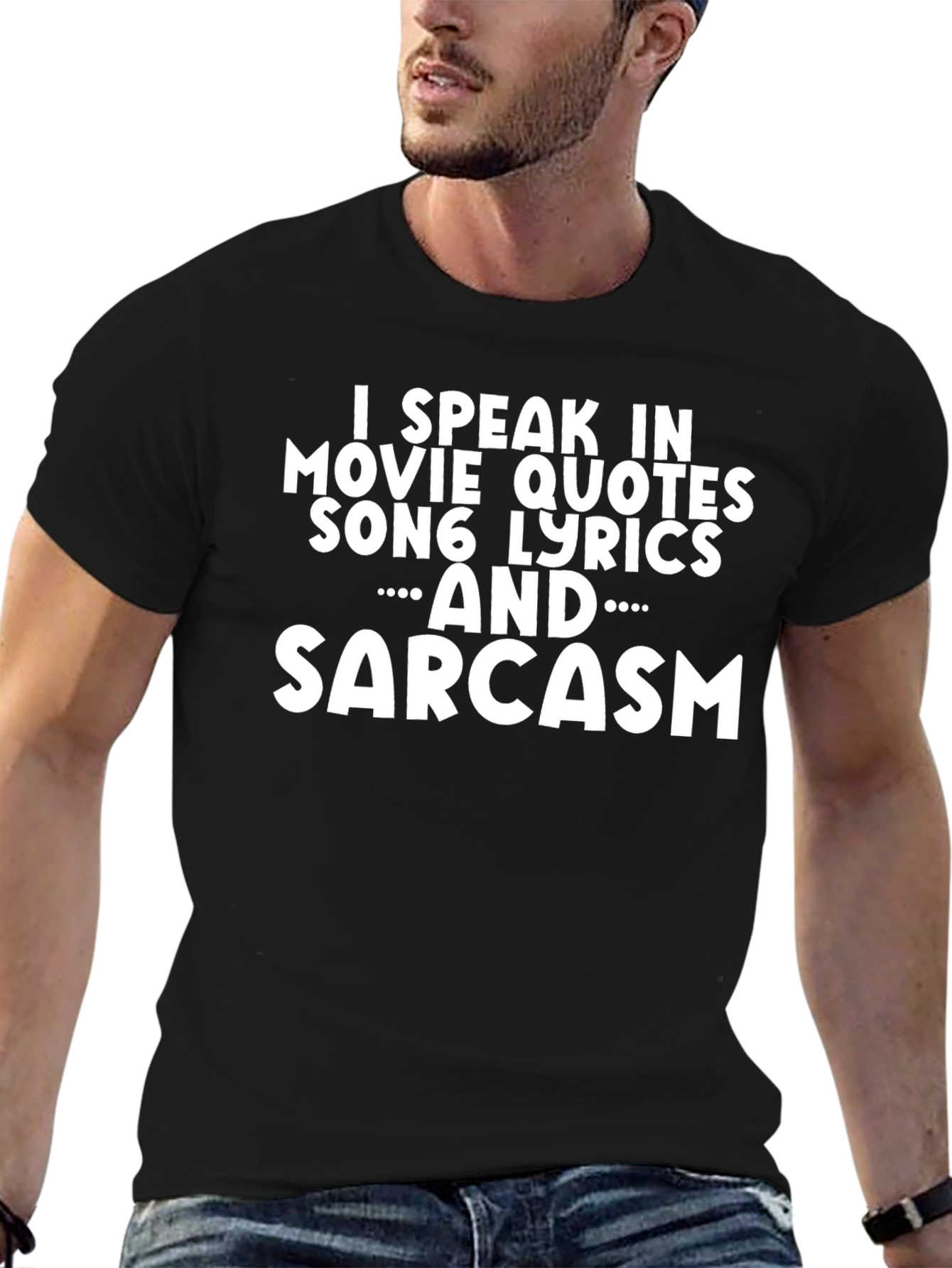 Sarcastic Movie & Song Lyric T-Shirt