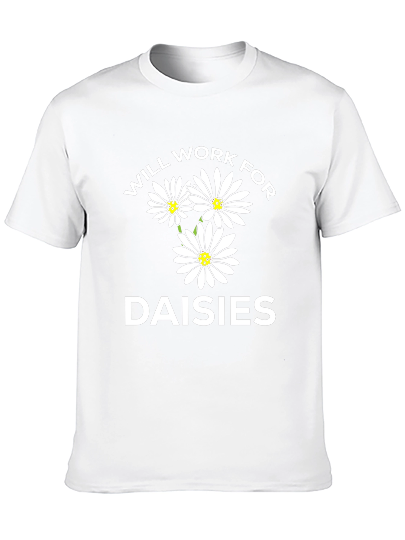 Will Work for Daisies Graphic Tee