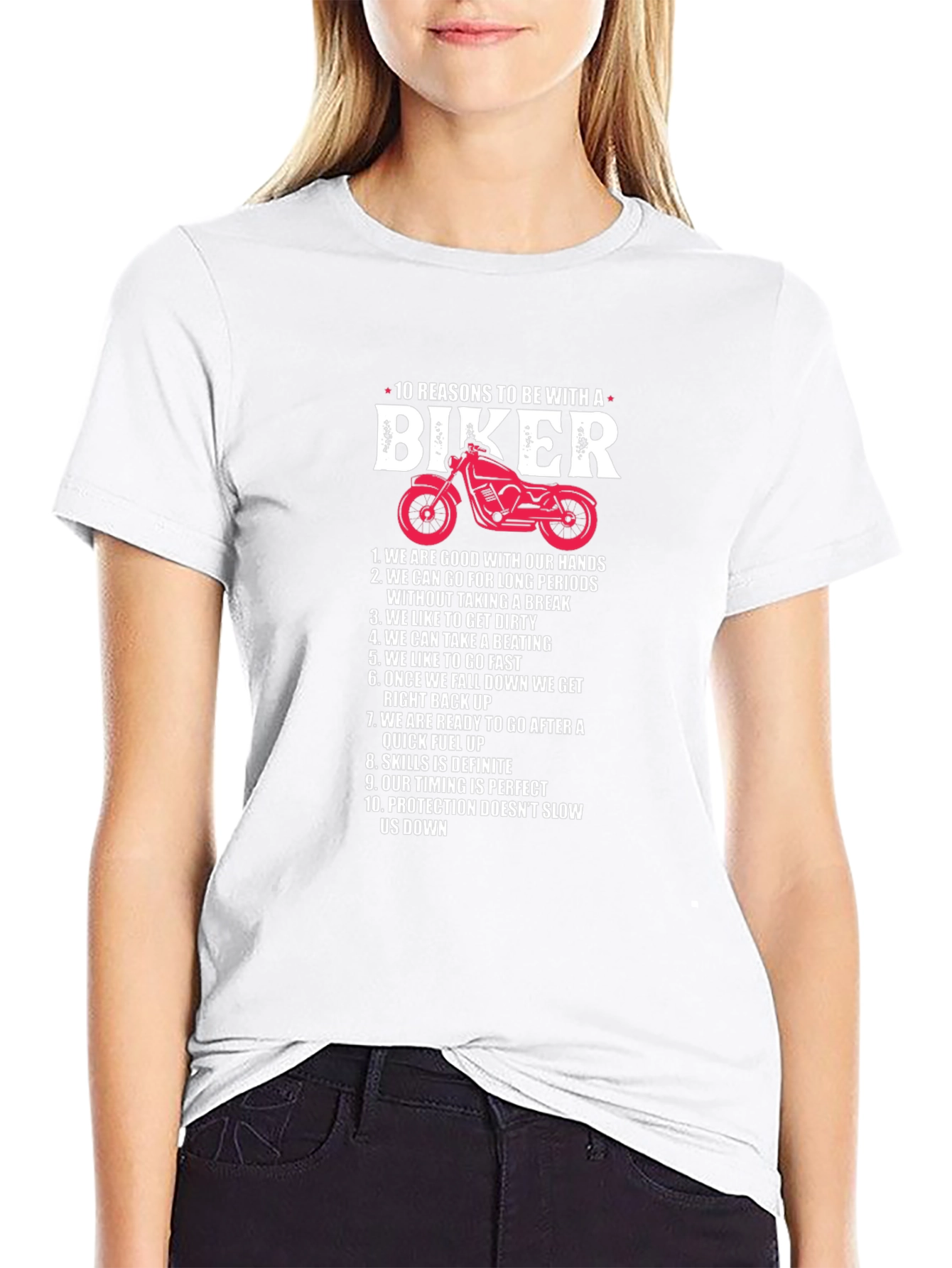 10 Reasons to Be With a Biker T-Shirt
