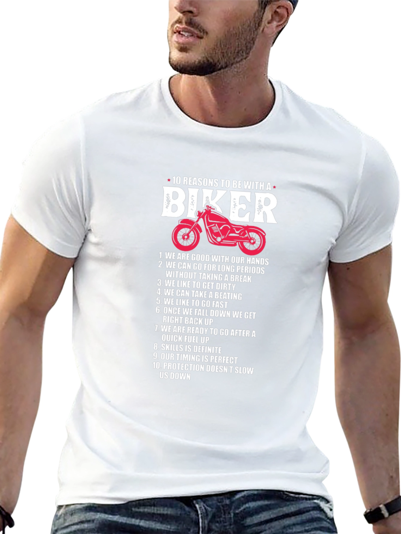 10 Reasons to Be With a Biker T-Shirt