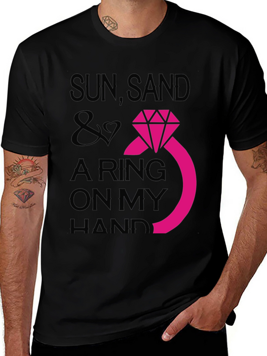Sun Sand & A Ring Tee - Bridal Vacation T-Shirt